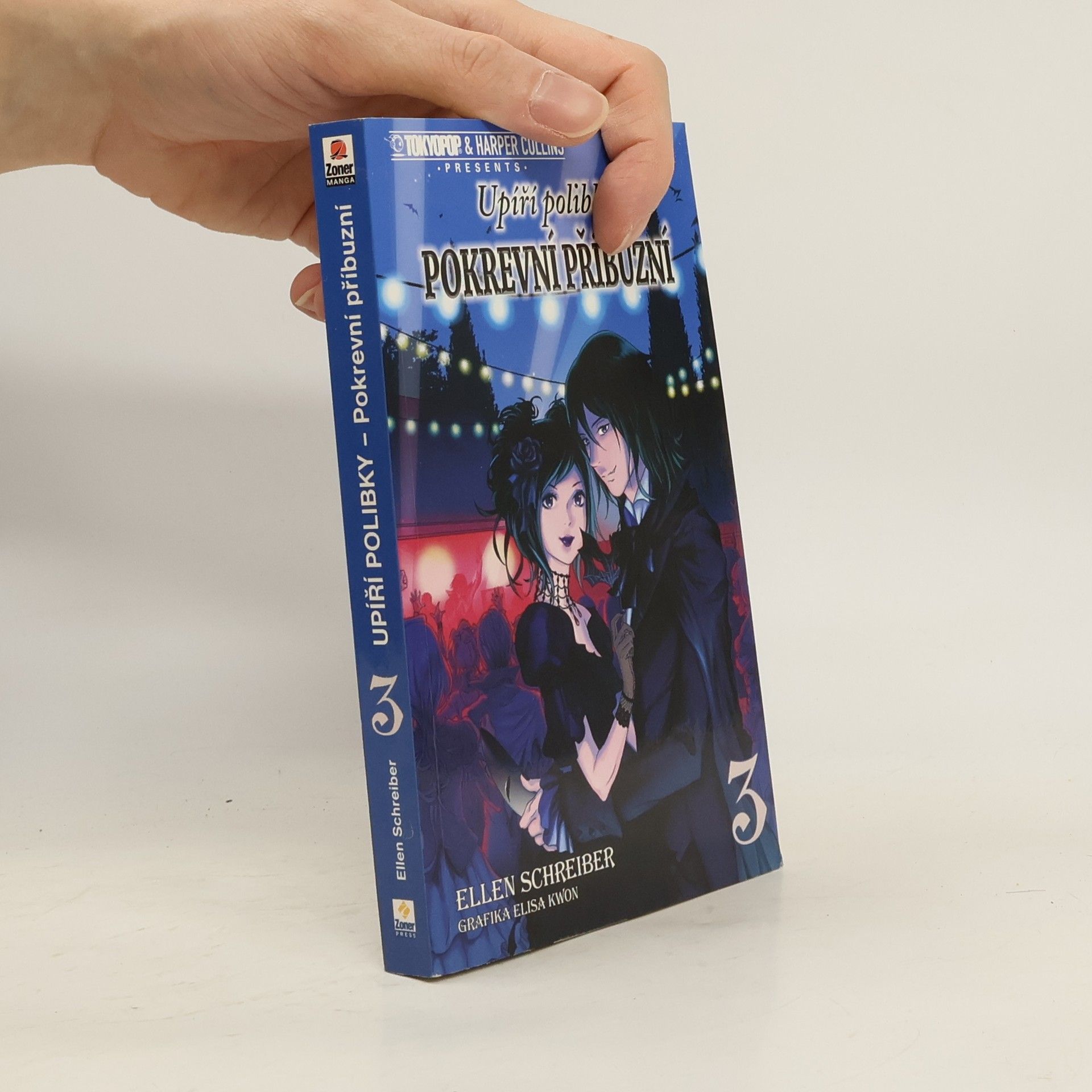 Ellen Schreiber Upíří polibky. Pokrevní příbuzní. Kniha třetí