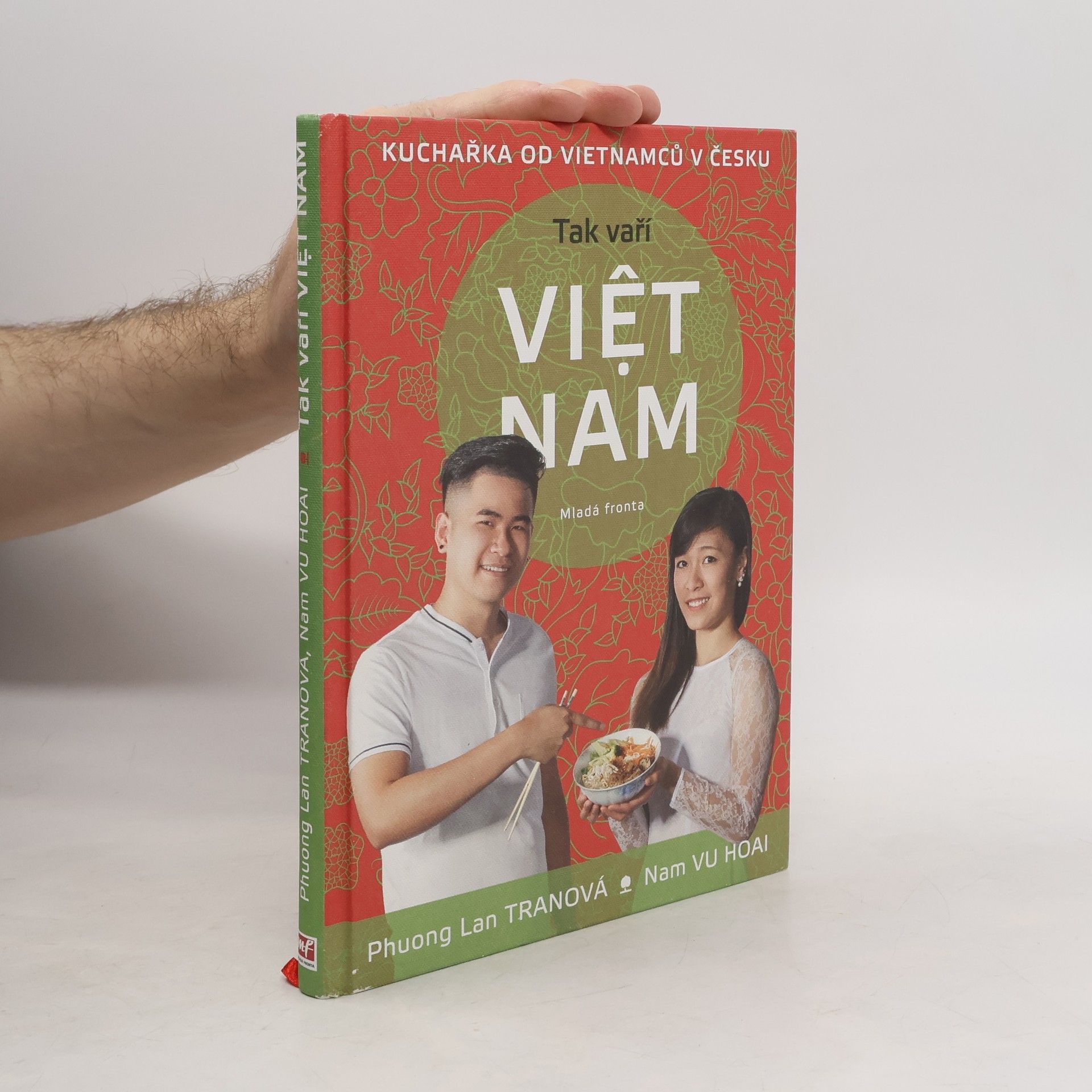 Tak vaří Việt Nam. Kuchařka od Vietnamců v Česku