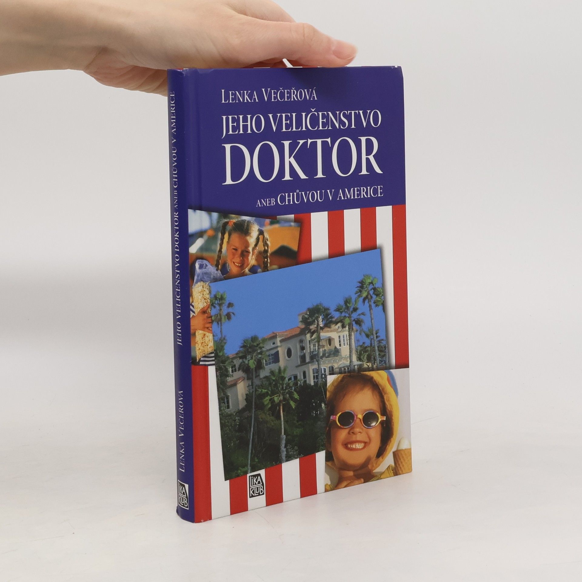 Jeho Veličenstvo doktor, aneb, Chůvou v Americe