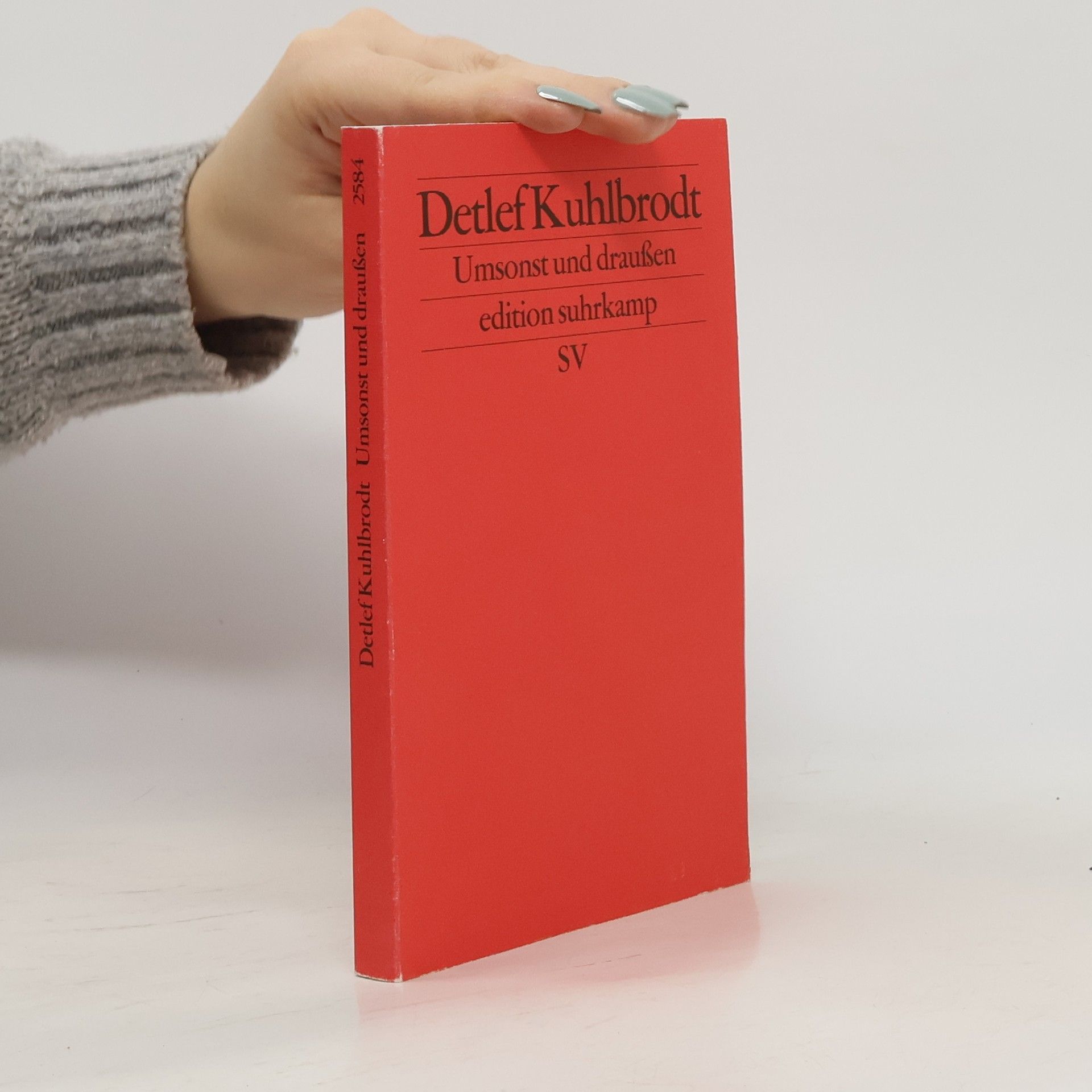 Detlef Kuhlbrodt Umsonst und draußen