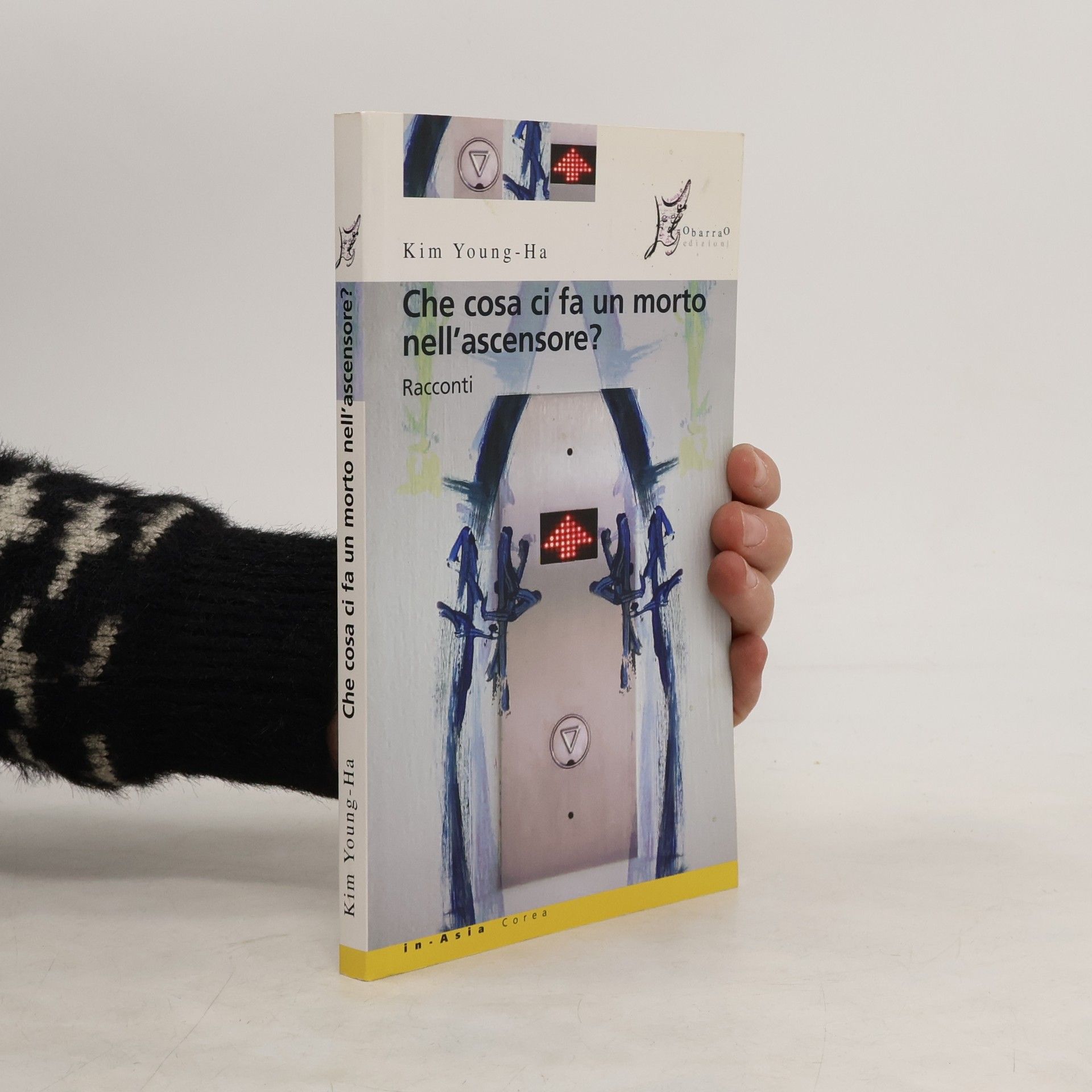 Young-ha Kim Che cosa ci fa un morto nell'ascensore?