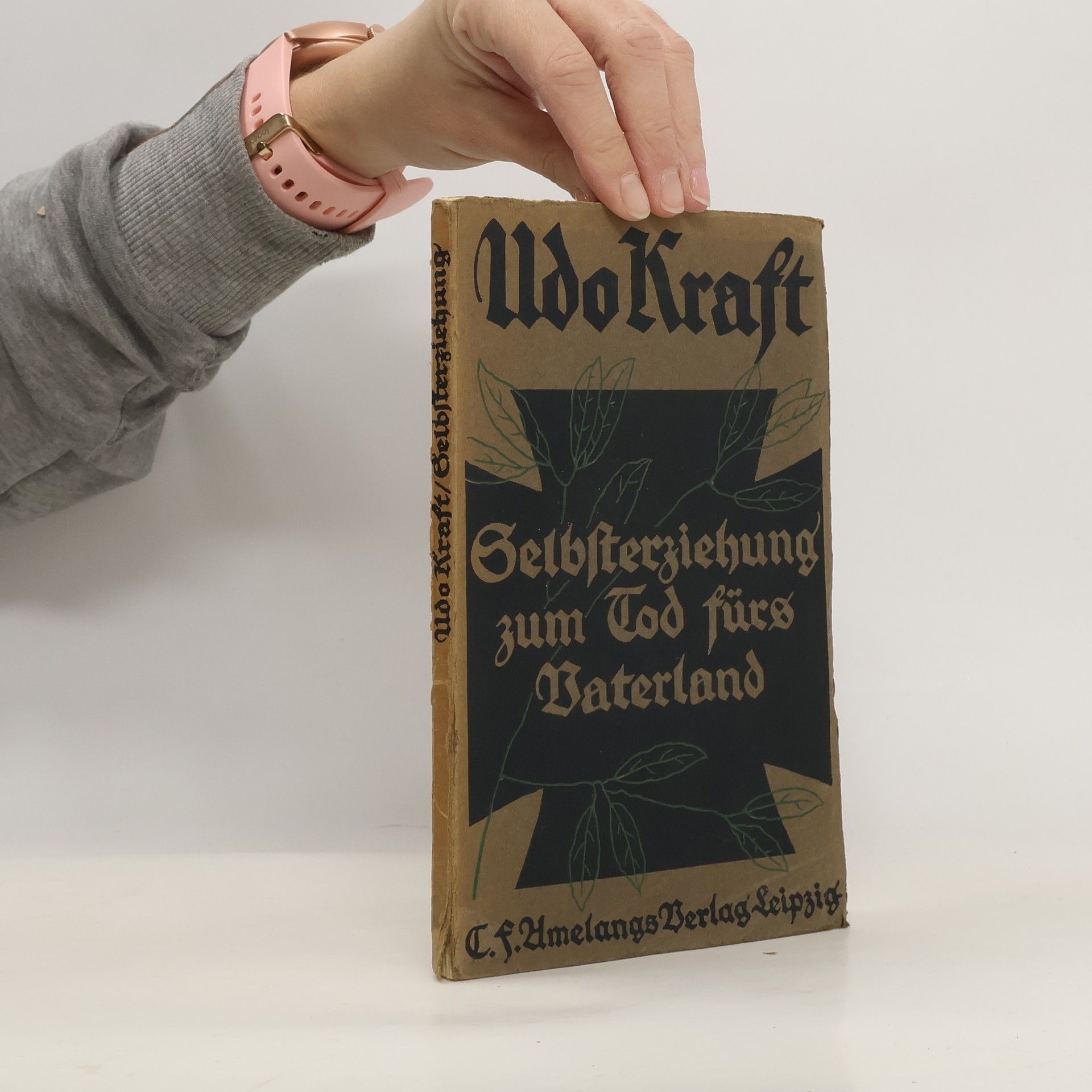 Udo Kraft Selbsterziehung zum Tod fürs Vaterland