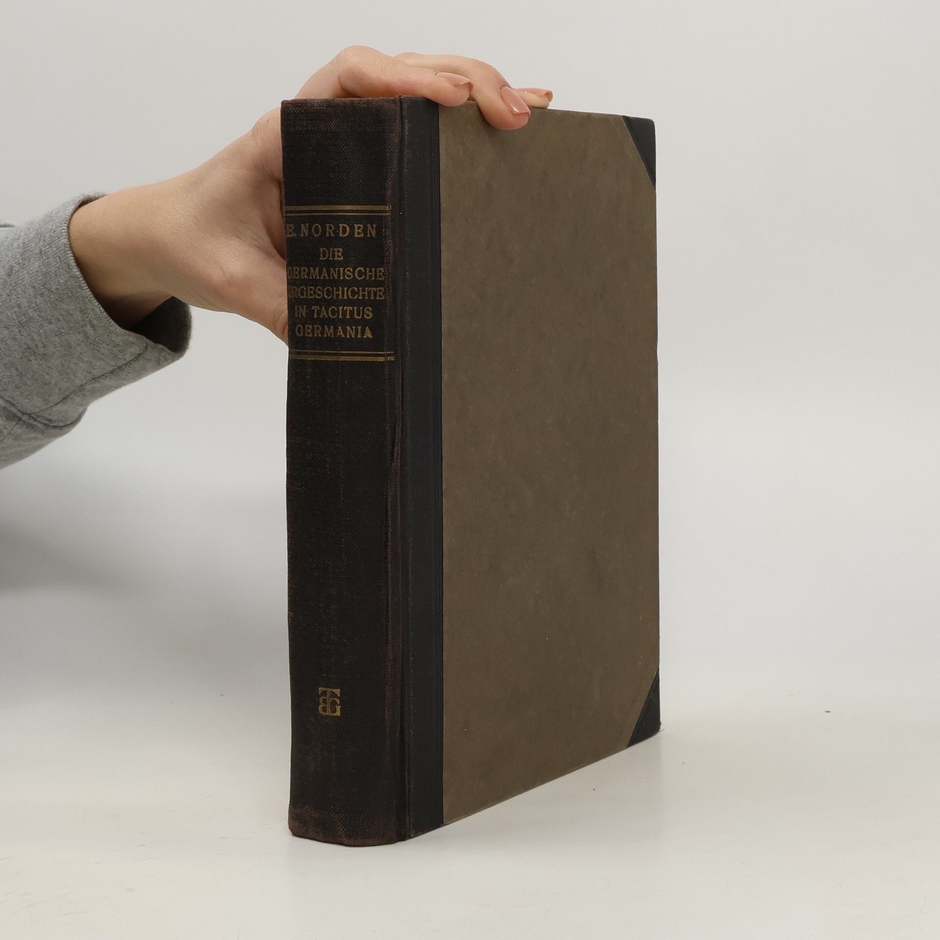 Eduard Norden Die Germanische Urgeschichte In Tacitus Germania