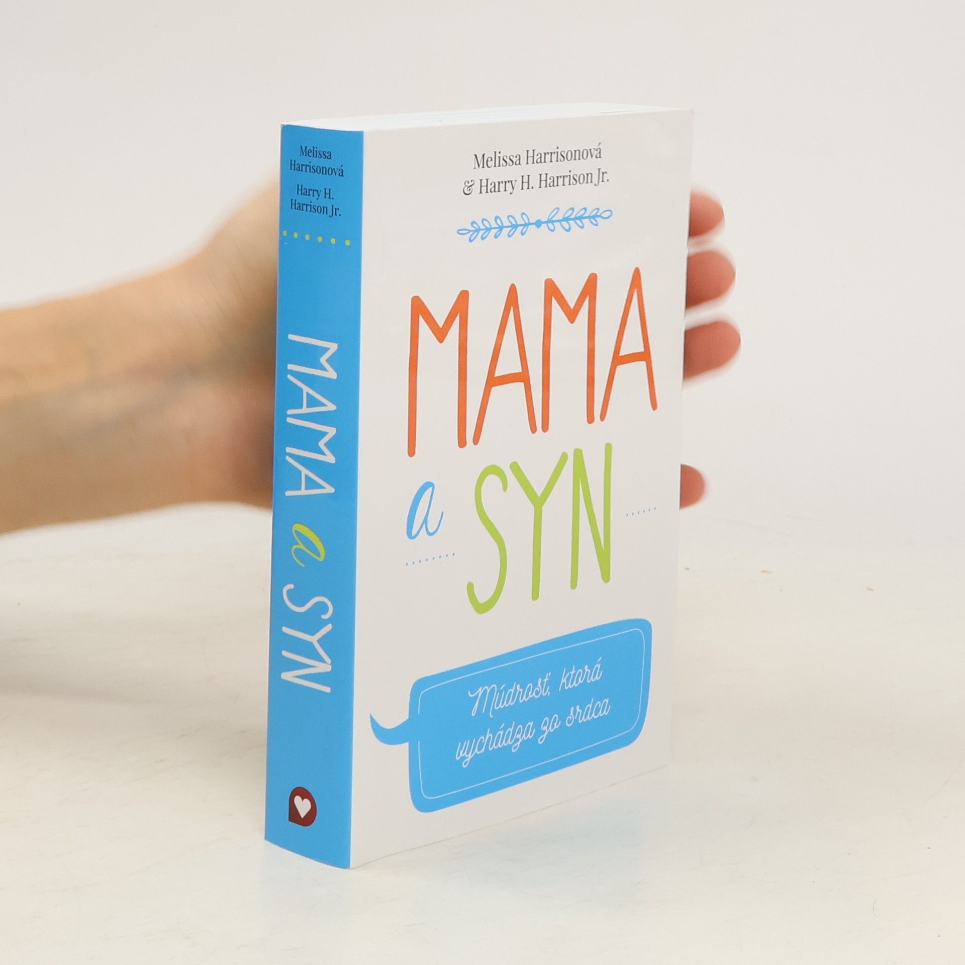 Mama a syn: Múdrosť, ktorá vychádza zo srdca