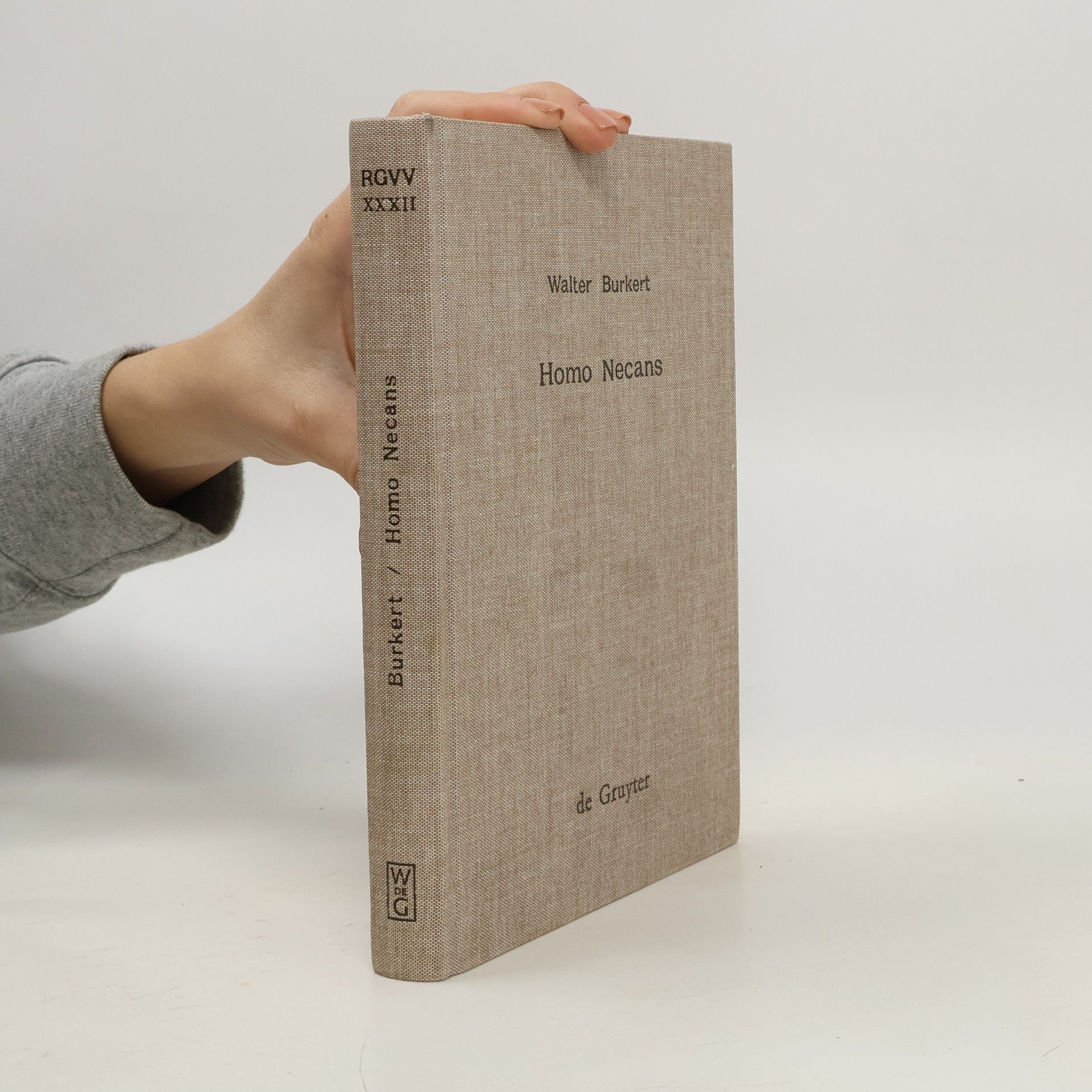 Walter Burkert RGVV - 32: Homo Necans