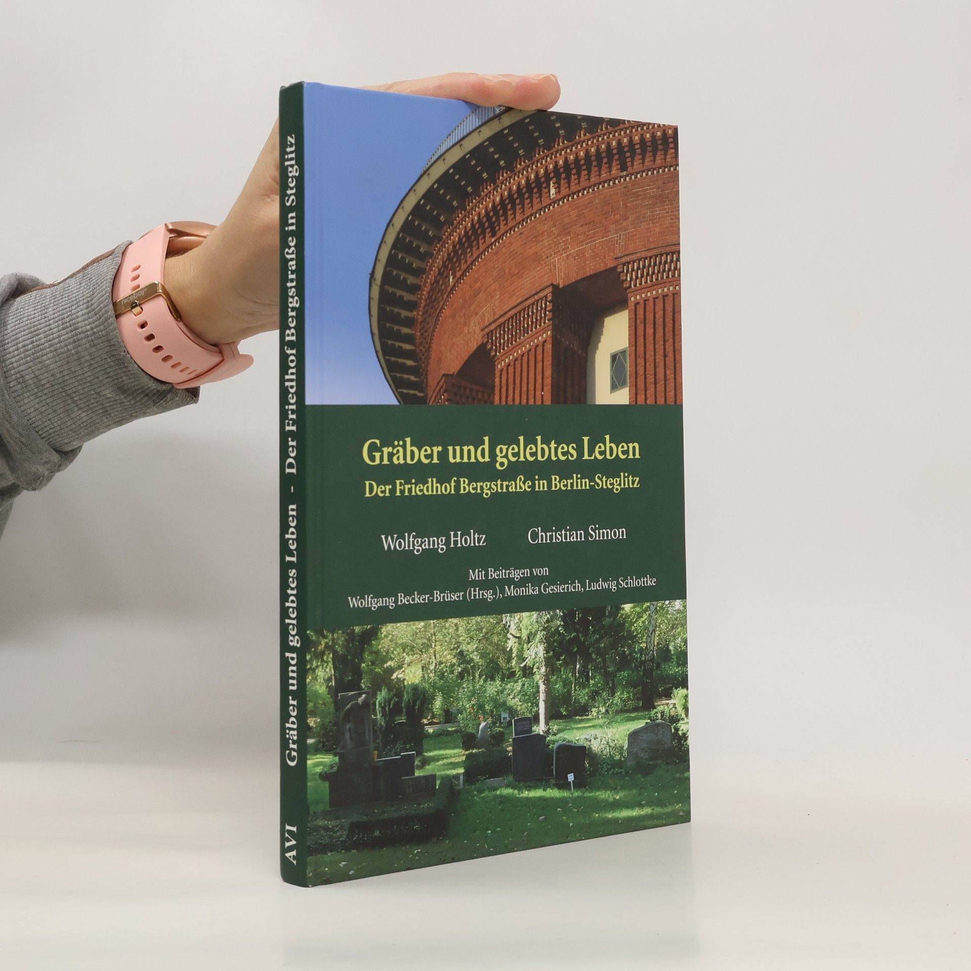 Wolfgang Holtz Gräber und gelebtes Leben