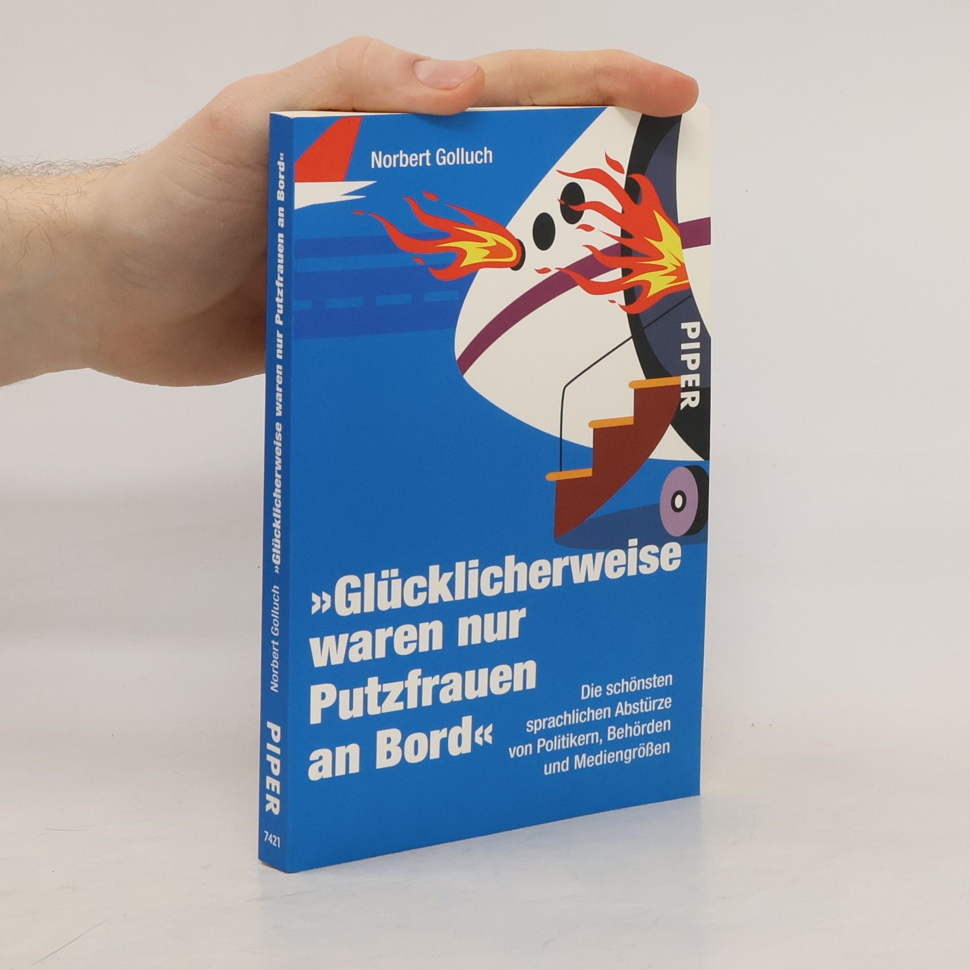 Norbert Golluch "Glücklicherweise waren nur Putzfrauen an Bord"