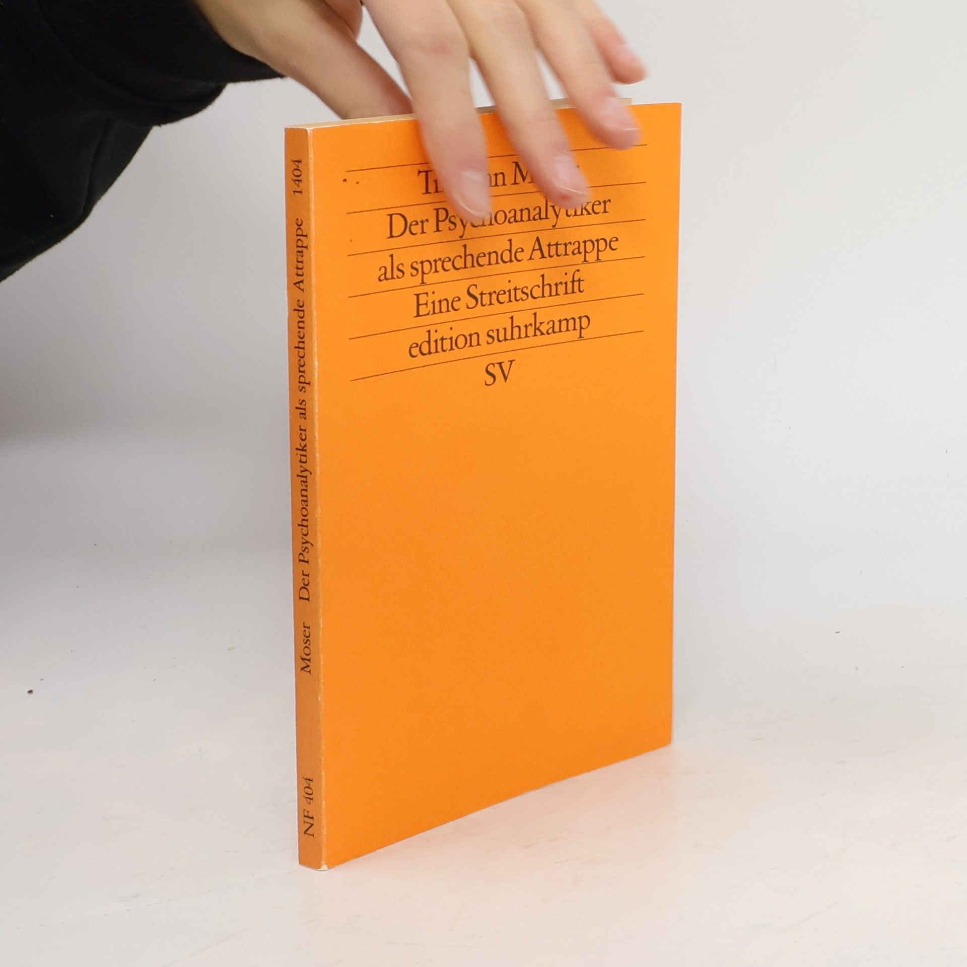 Tilmann Moser Der Psychoanalytiker als sprechende Attrappe