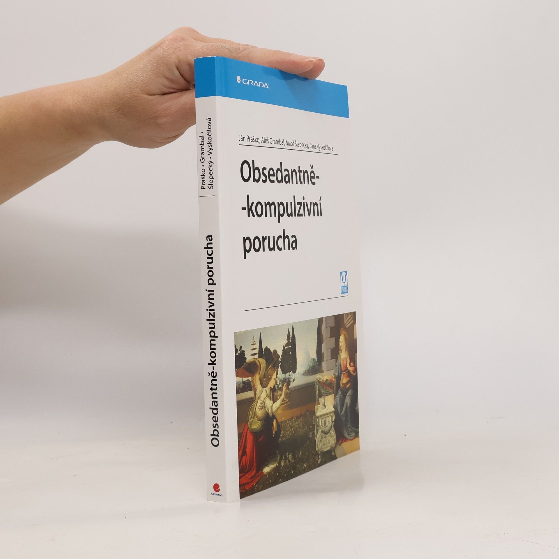 Ján Praško Obsedantně-kompulzivní porucha