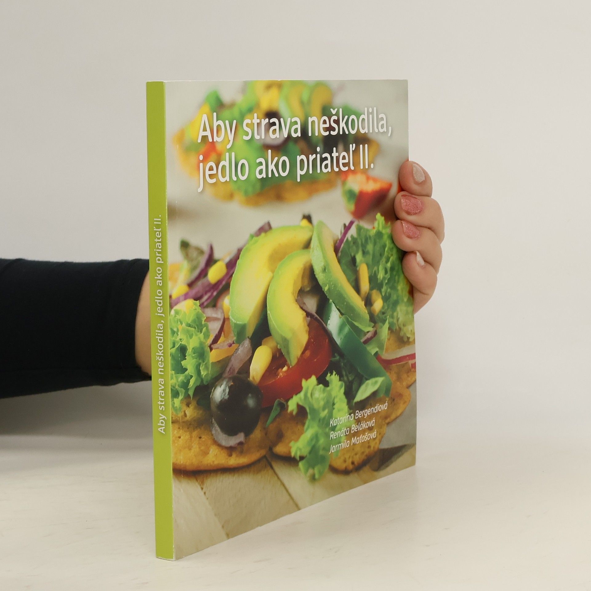 Aby strava neškodila, jedlo ako priateĺ II.