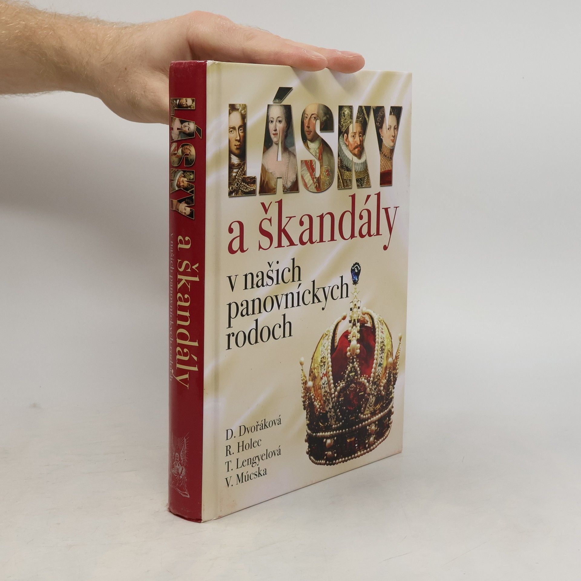 Tünde Lengyelová Lásky a škandály v našich panovníckych rodoch