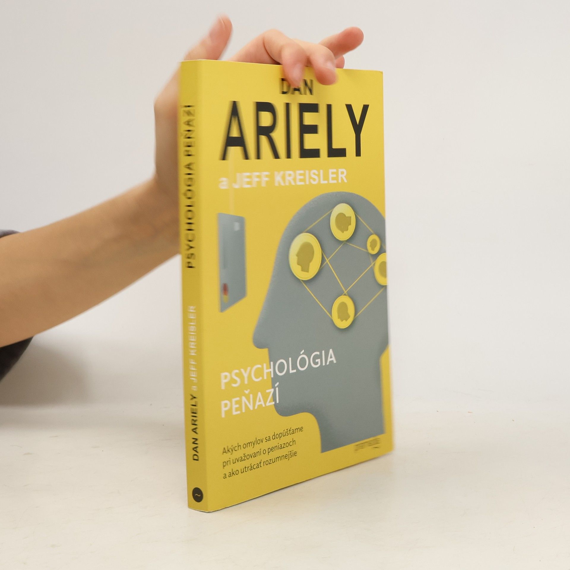 Dan Ariely Psychológia peňazí