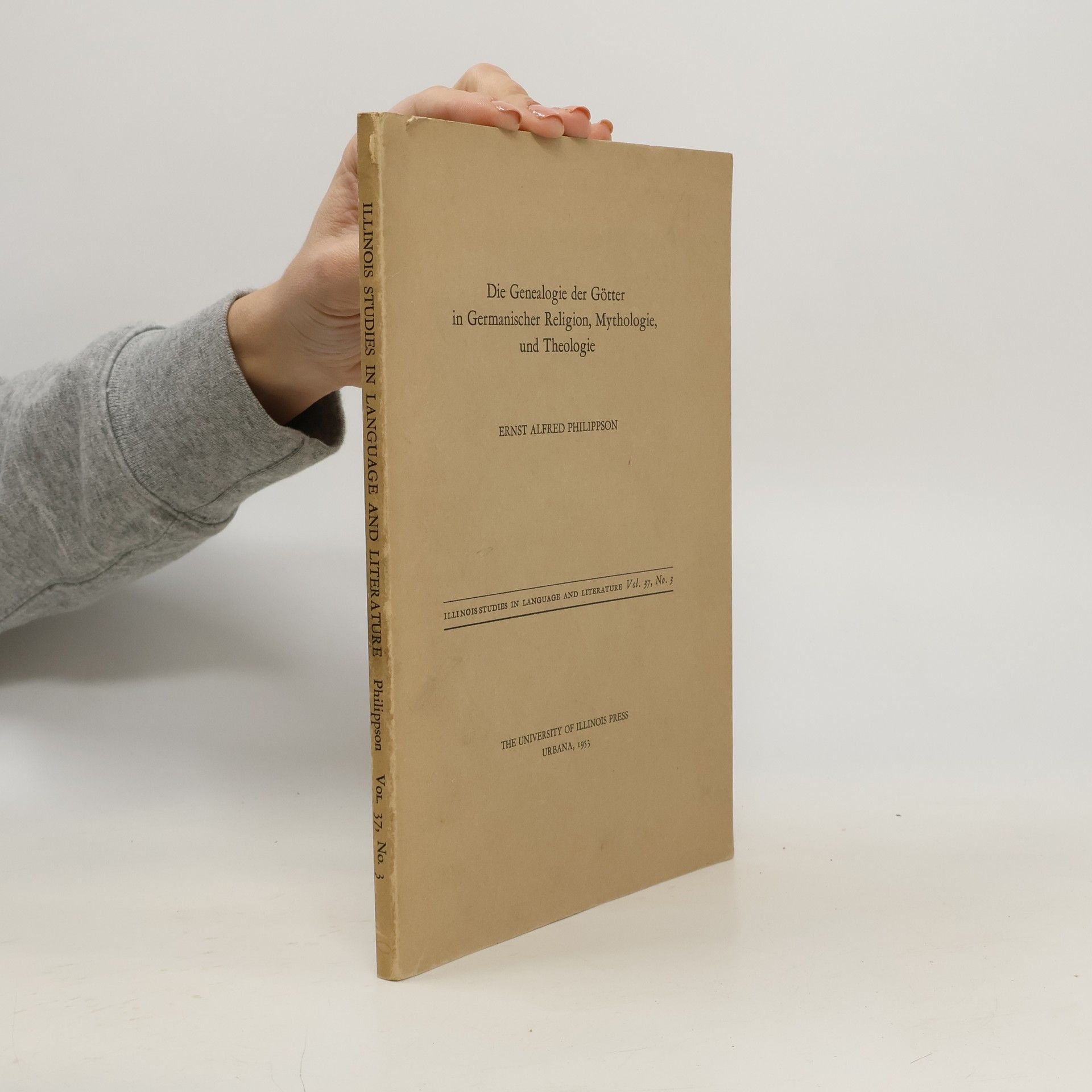 Ernst A. Philippson Die Genealogie der Götter in germanischer Religion, Mythologie und Theologie