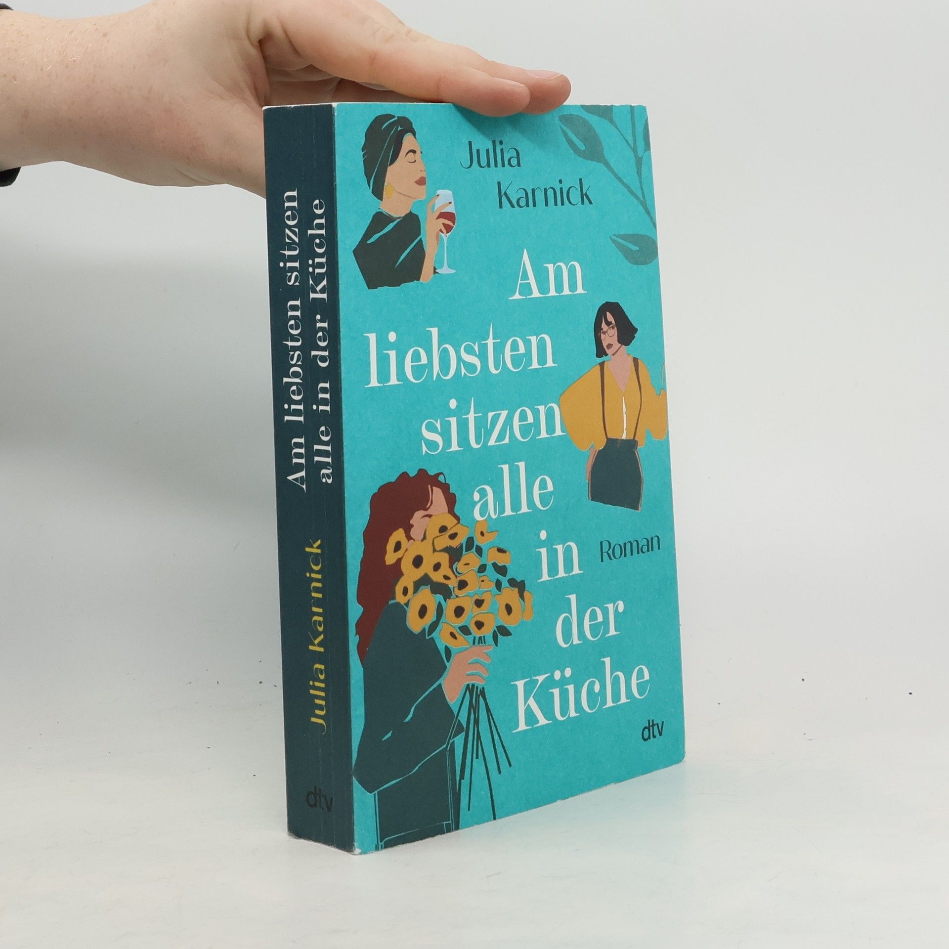 Julia Karnick Am liebsten sitzen alle in der Küche