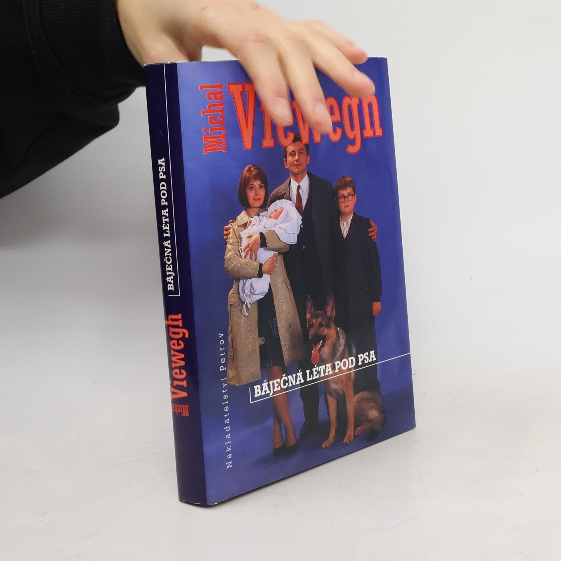 Michal Viewegh Báječná léta pod psa