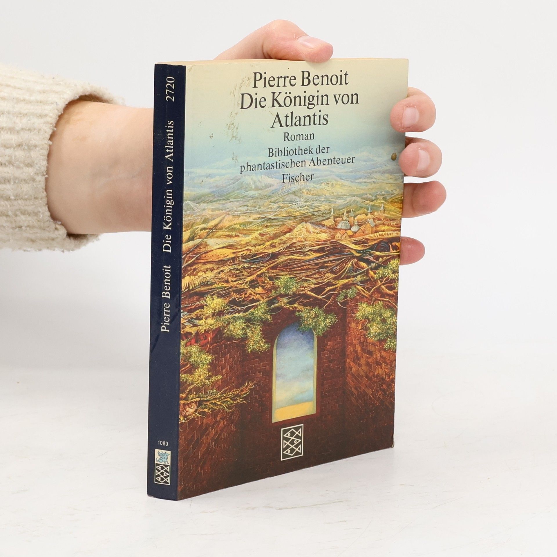 Pierre Benoit Bibliothek der phantastischen Abenteuer: Die Königin von Atlantis