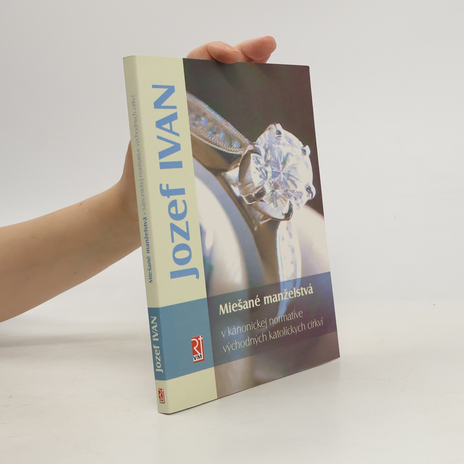 Jozef Ivan Miešané manželstvá v kánonickej normatíve východných katolíckych cirkví