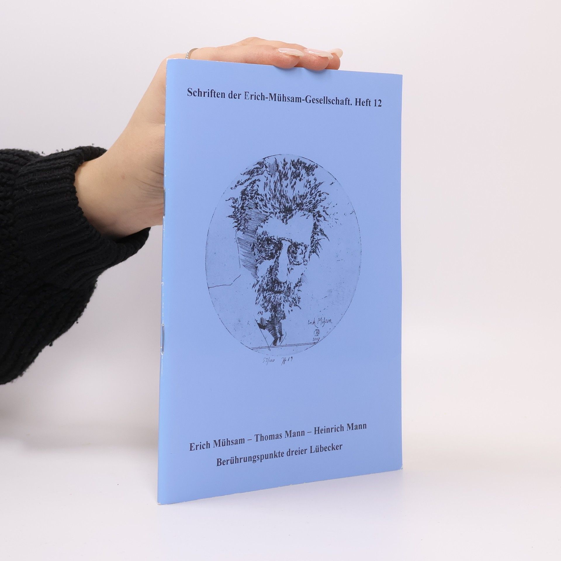 Marita Bruns Erich Mühsam - Thomas Mann - Heinrich Mann