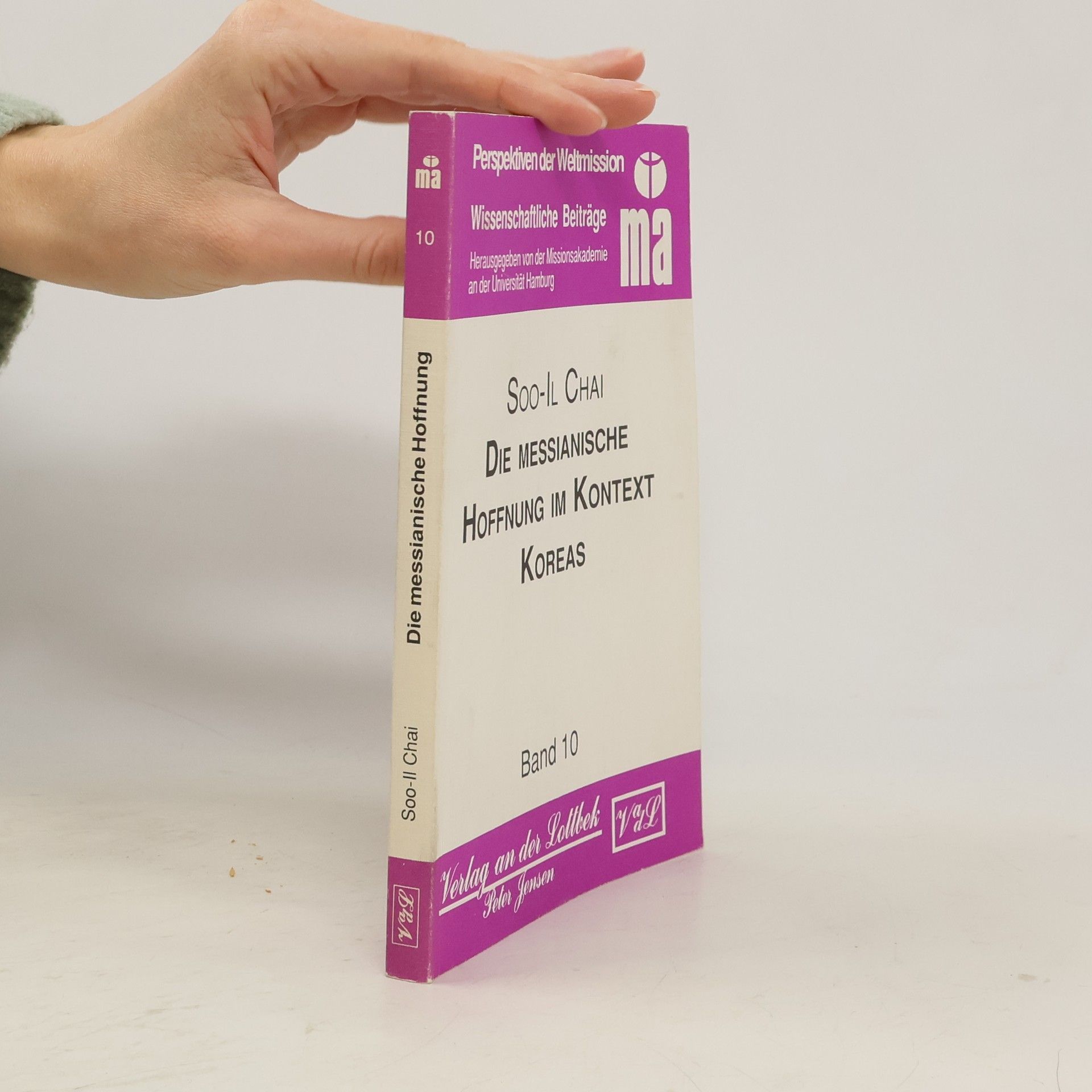 Su-il Ch'ae Die messianische Hoffnung im Kontext Koreas