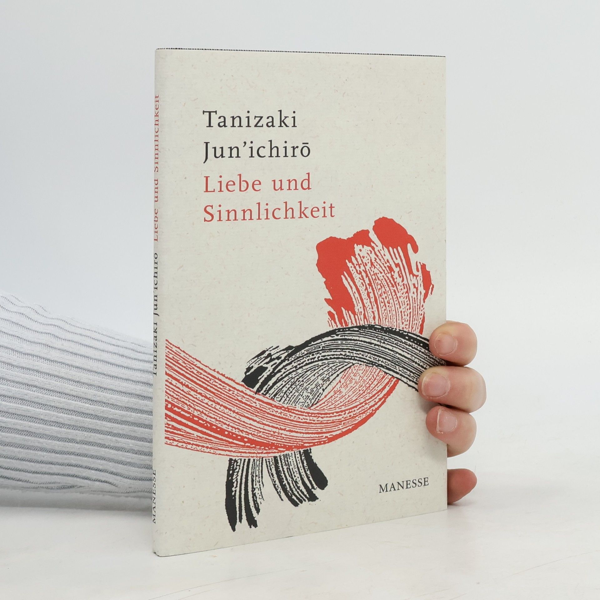 Junichiro Tanizaki Liebe und Sinnlichkeit