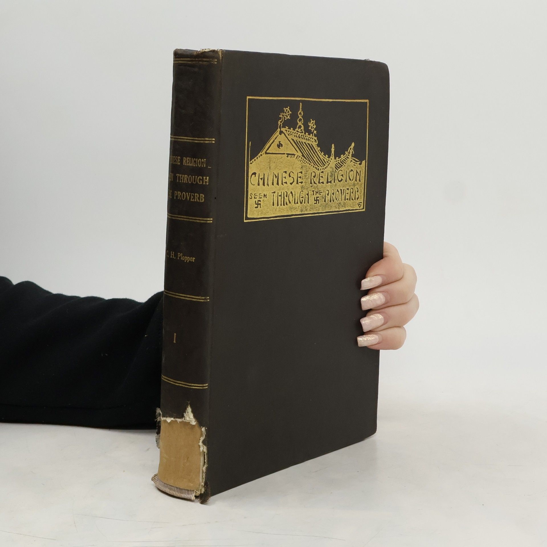 Clifford H. Plopper Chinese Religion Seen through the Proverb I