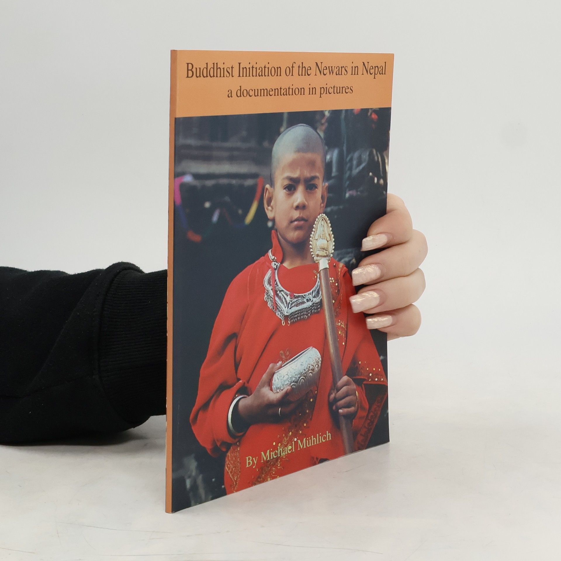 Michael Mühlich Buddhist Initiation of the Newars in Nepal