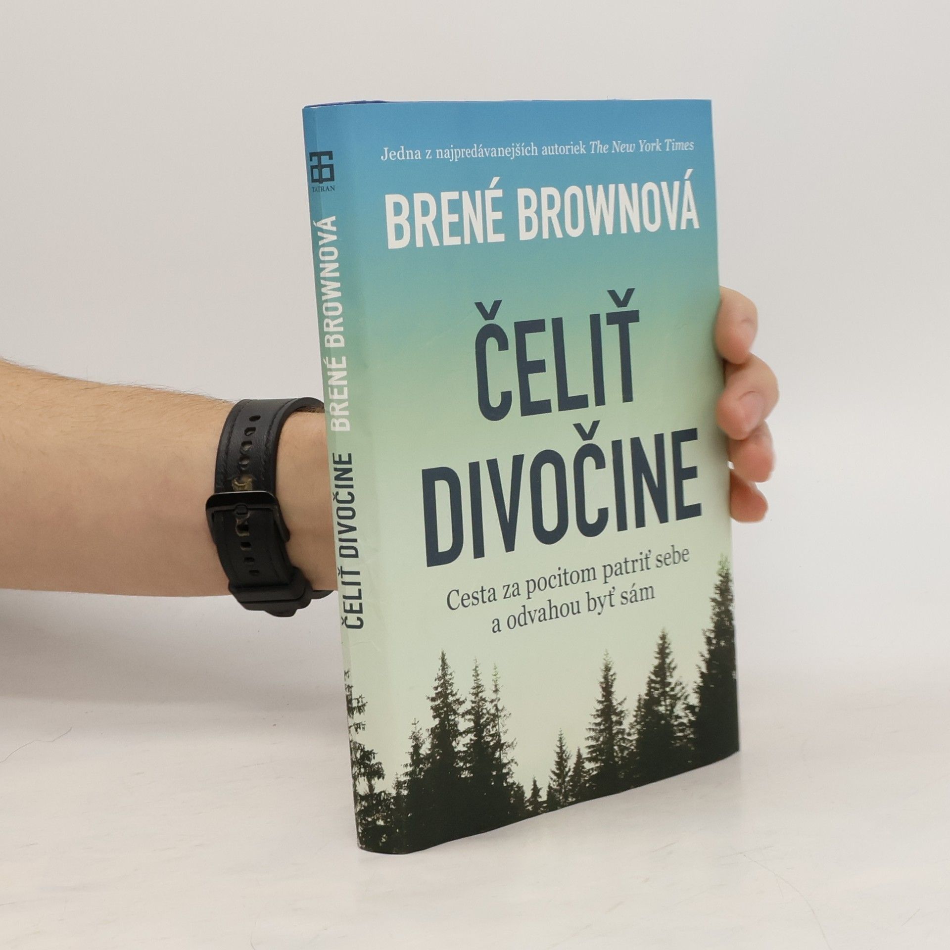 Brené Brown Čeliť divočine