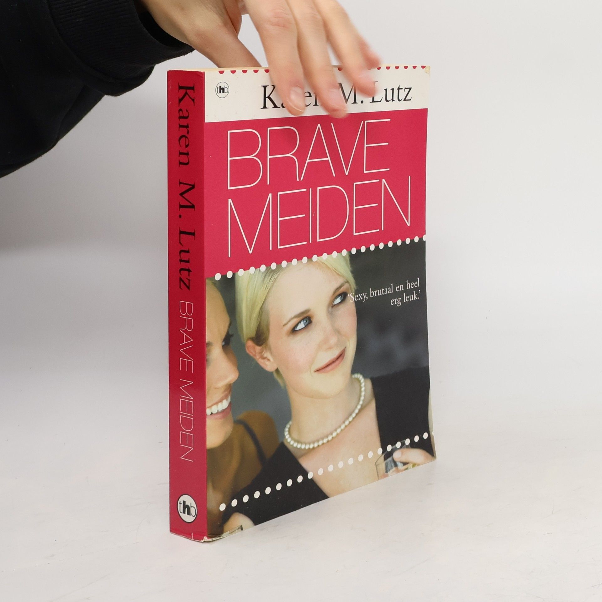 Karen M. Lutz Brave Meiden