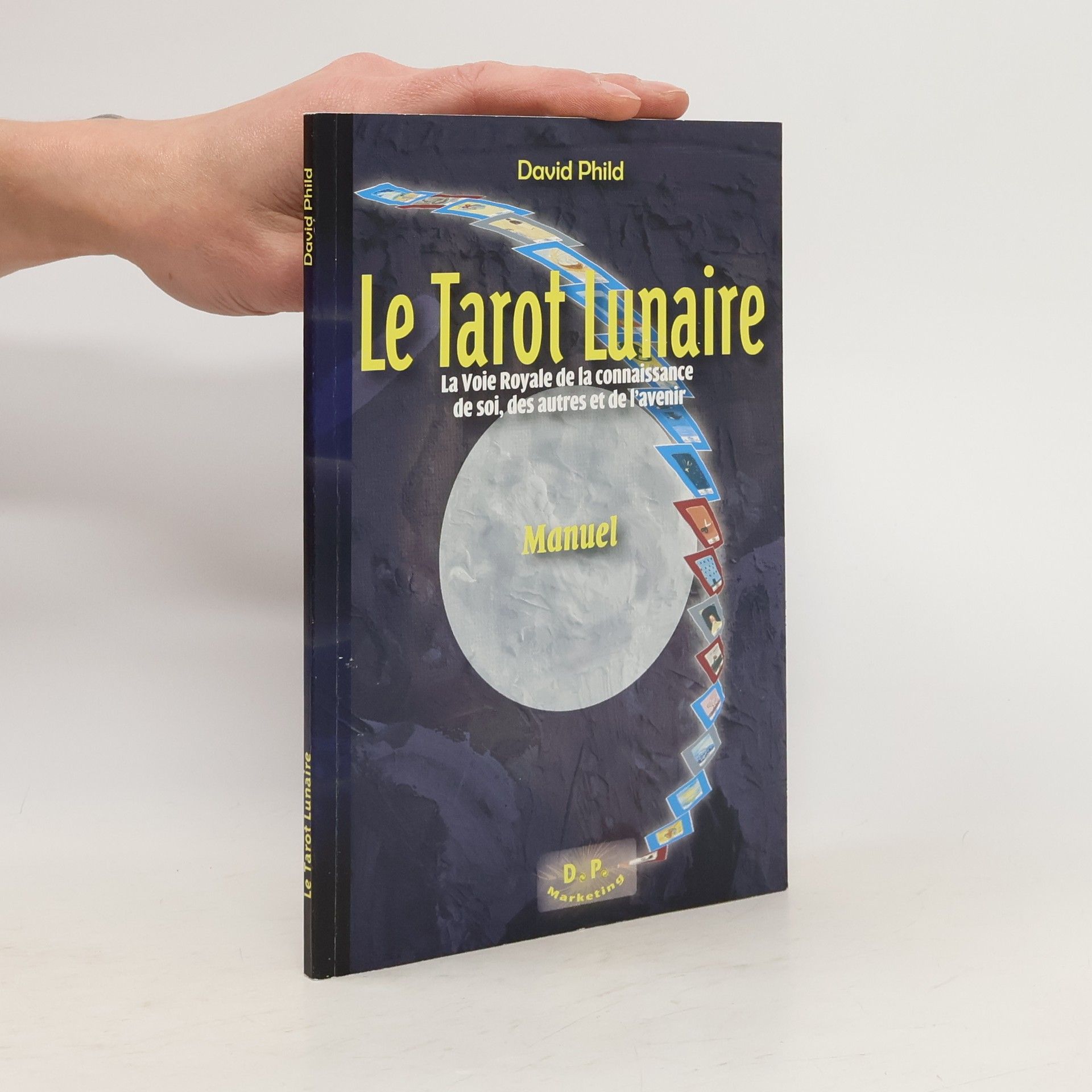 David Phild Le Tarot Lunaire