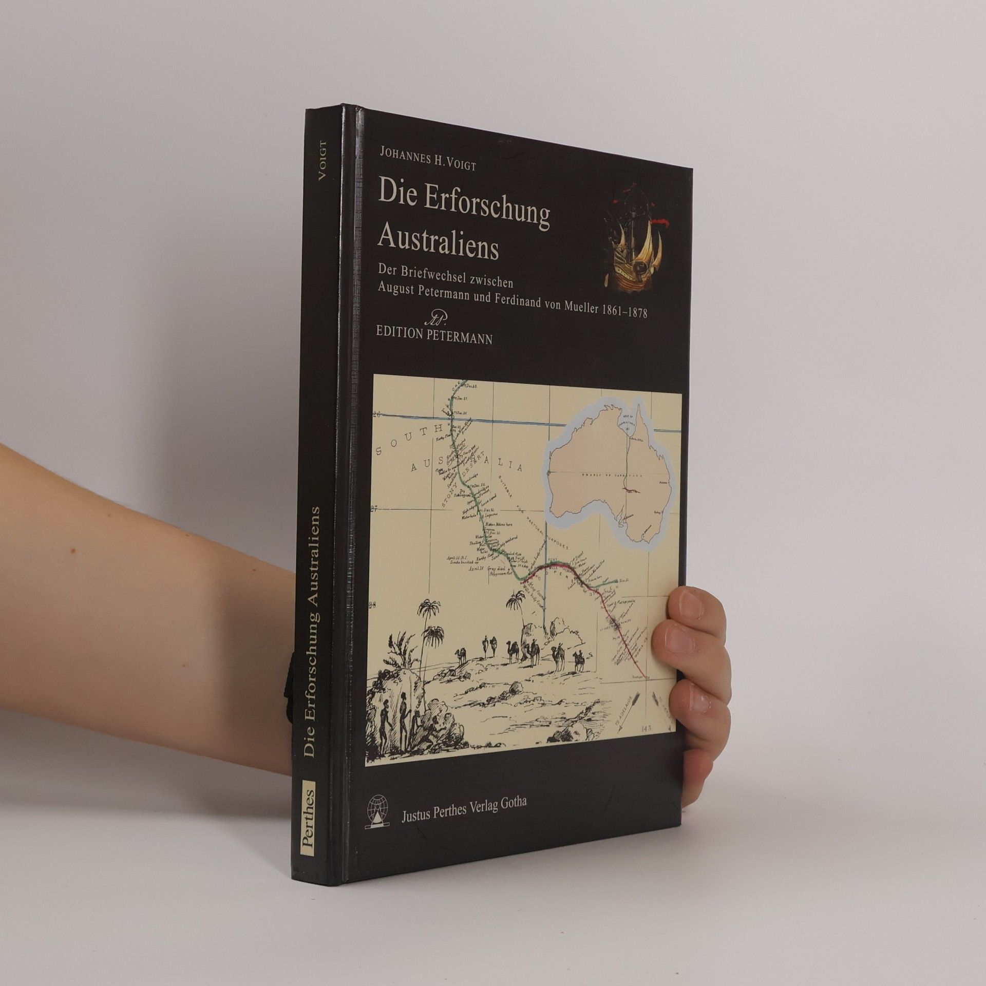 August Petermann Die Erforschung Australiens