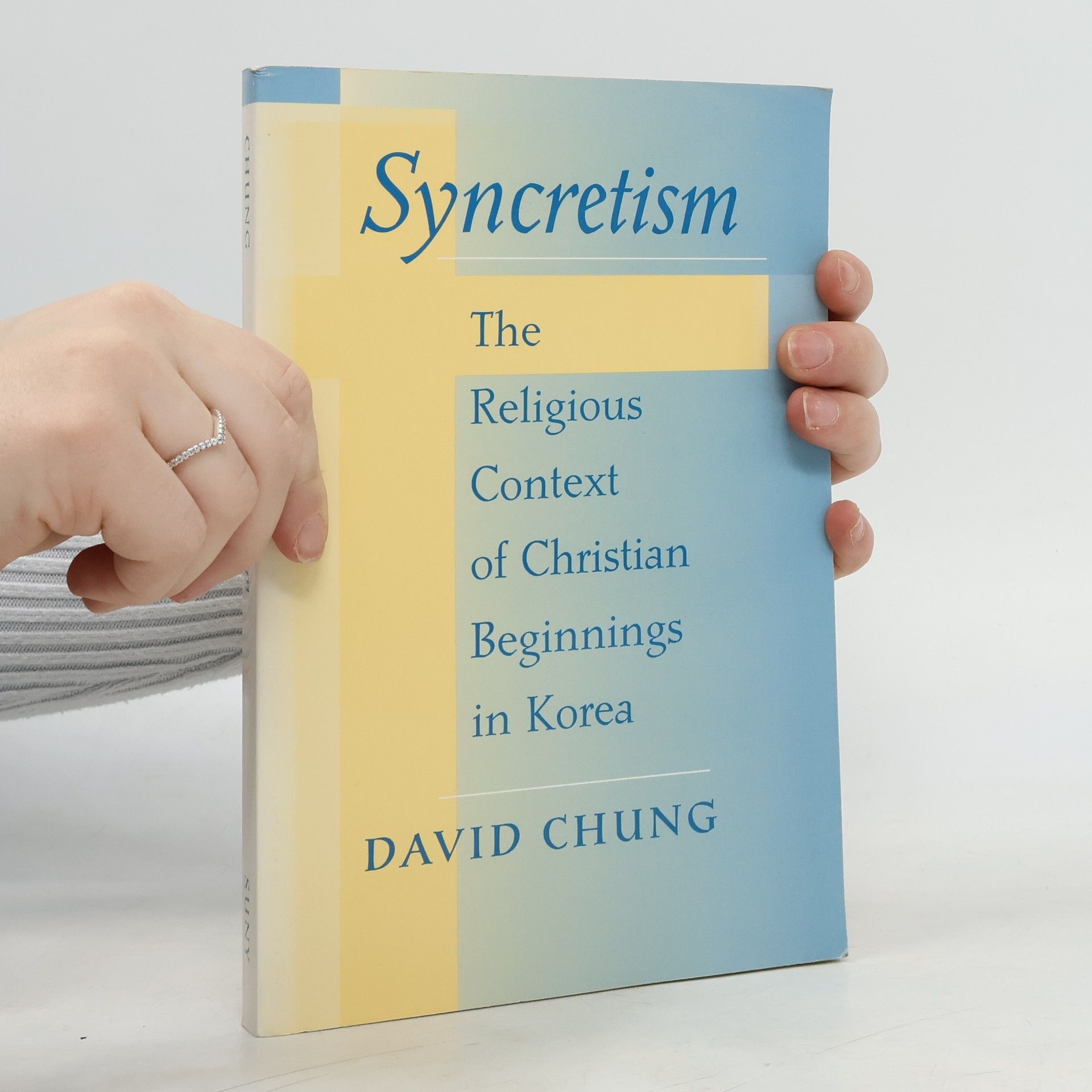 David Chung Suny Series in Korean Studies: Syncretism