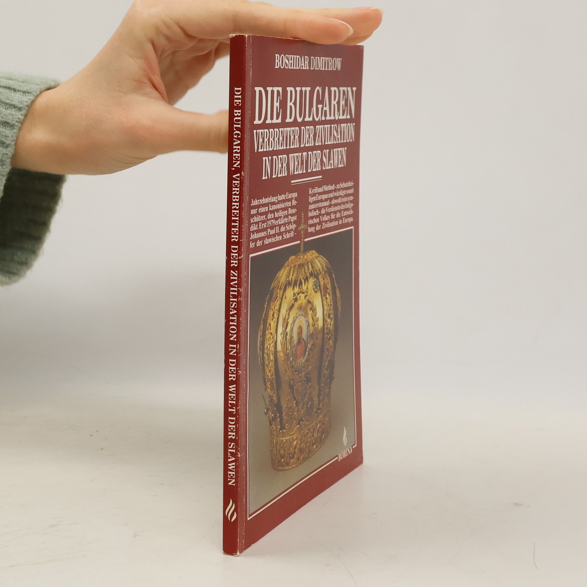 Boz idar Dimitrov Die Bulgaren, Verbreiter der Zivilisation in der Welt der Slawen
