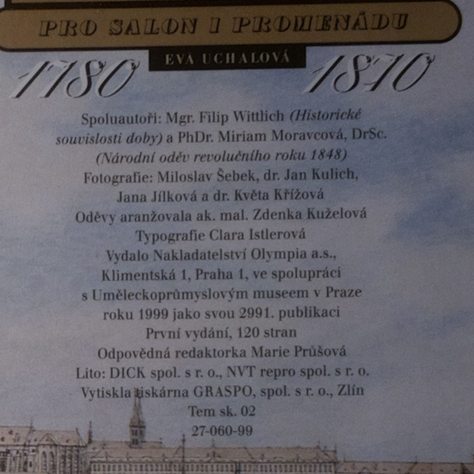 Eva Uchalová Česká móda 1780-1870 : pro salon i promenádu