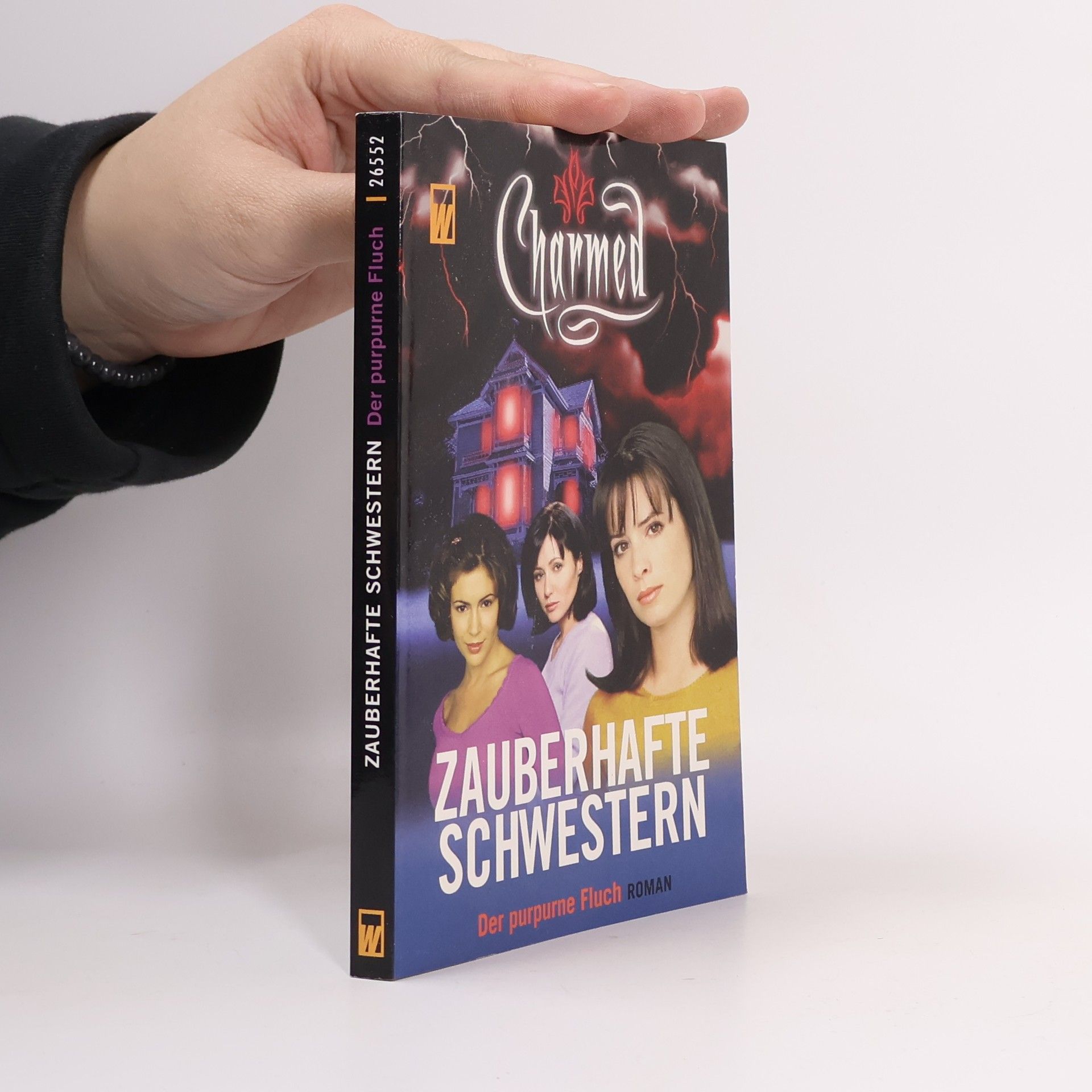 Charmed. Zauberhafte Schwestern