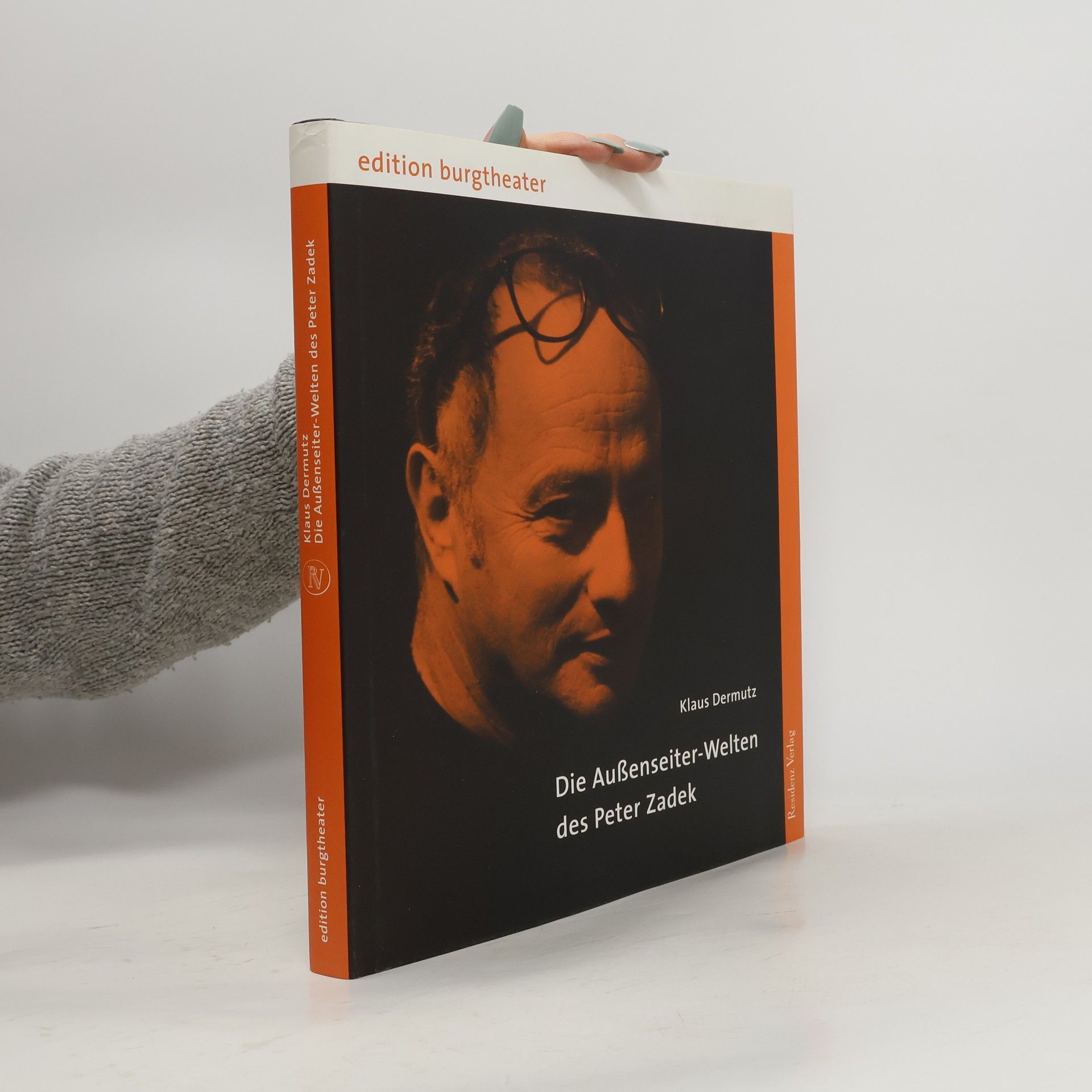 Klaus Dermutz Die Außenseiter-Welten des Peter Zadek