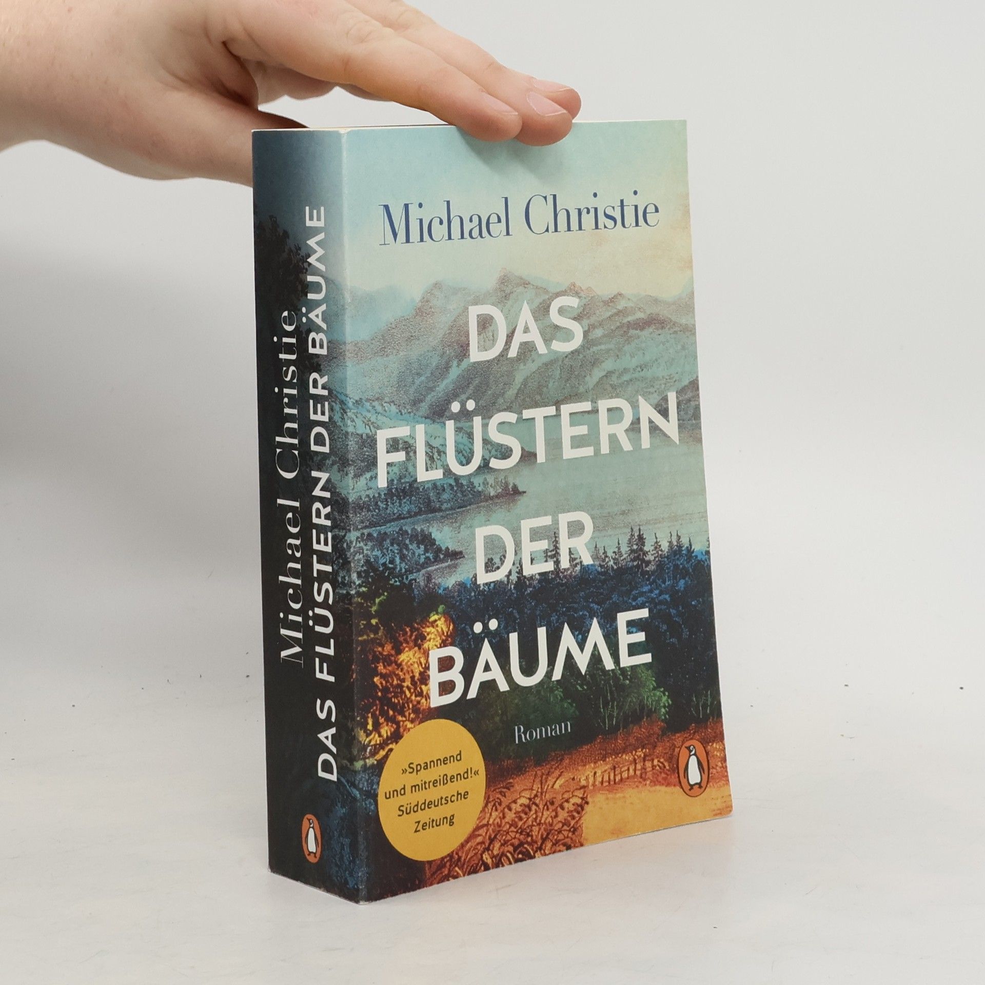 Michael Christie Das Flüstern der Bäume