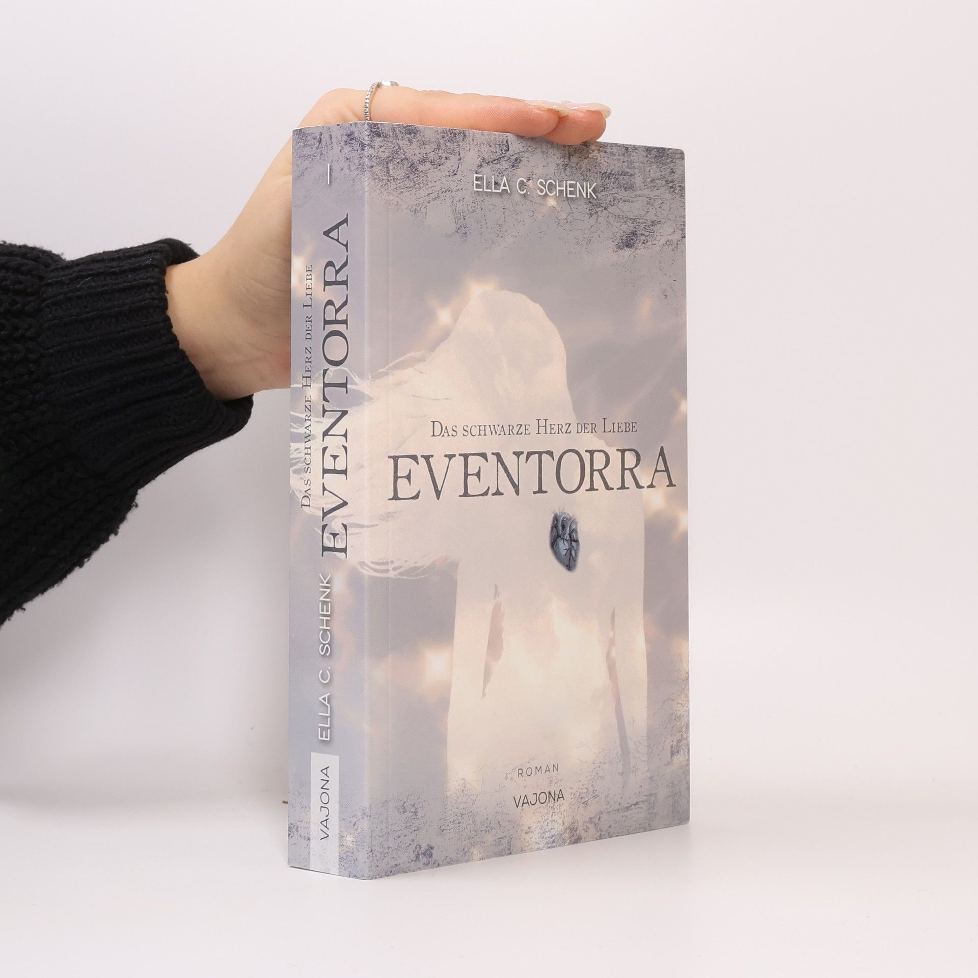 Ella C. Schenk Das schwarze Herz der Liebe: Eventorra