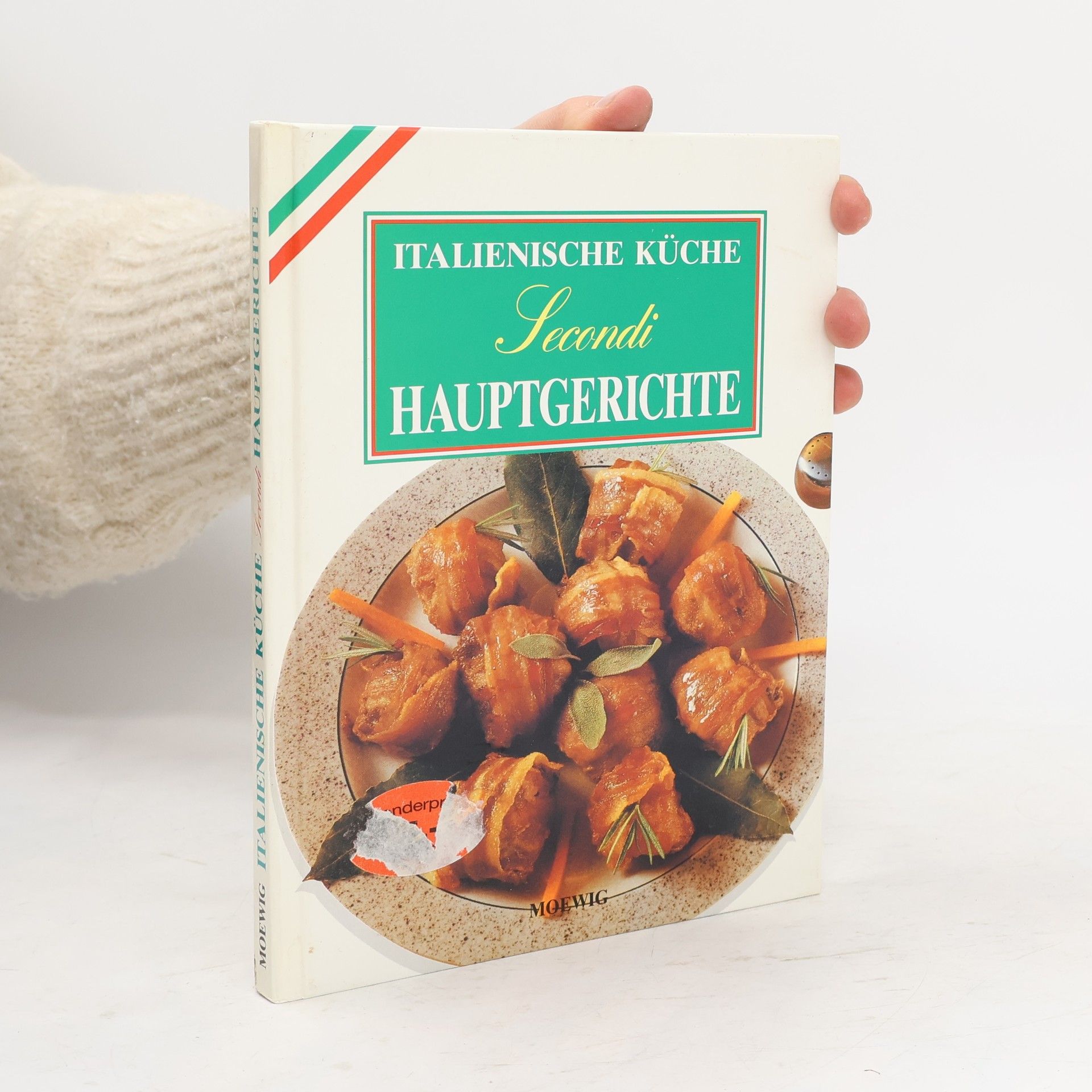 Autorenkollektiv Italienische Küche. Secondi Hauptgerichte