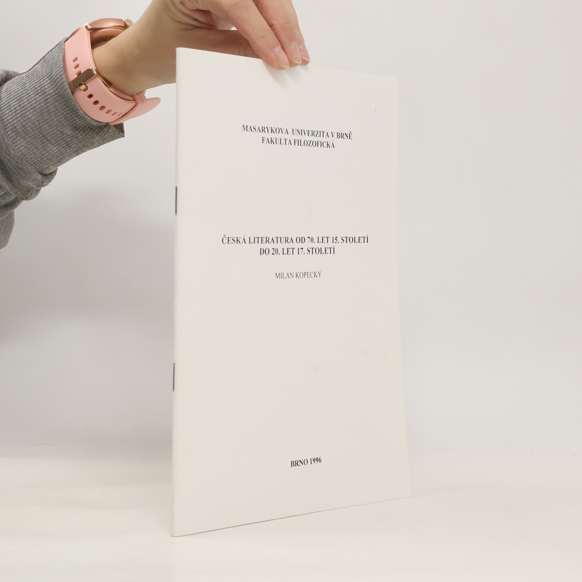 Milan Kopecký Česká literatura od 70. let 15. století do 20. let 17. století