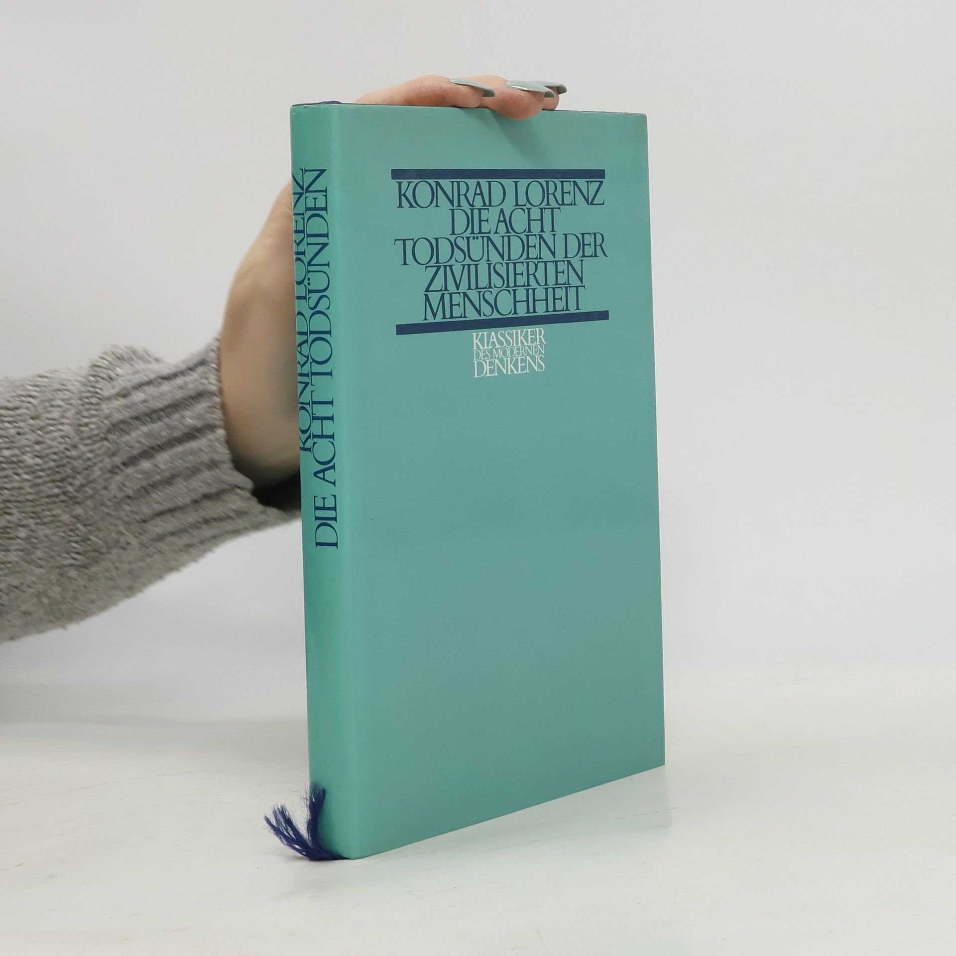 Konrad Lorenz Die acht Todsünden der Zivilisierten Menschheit