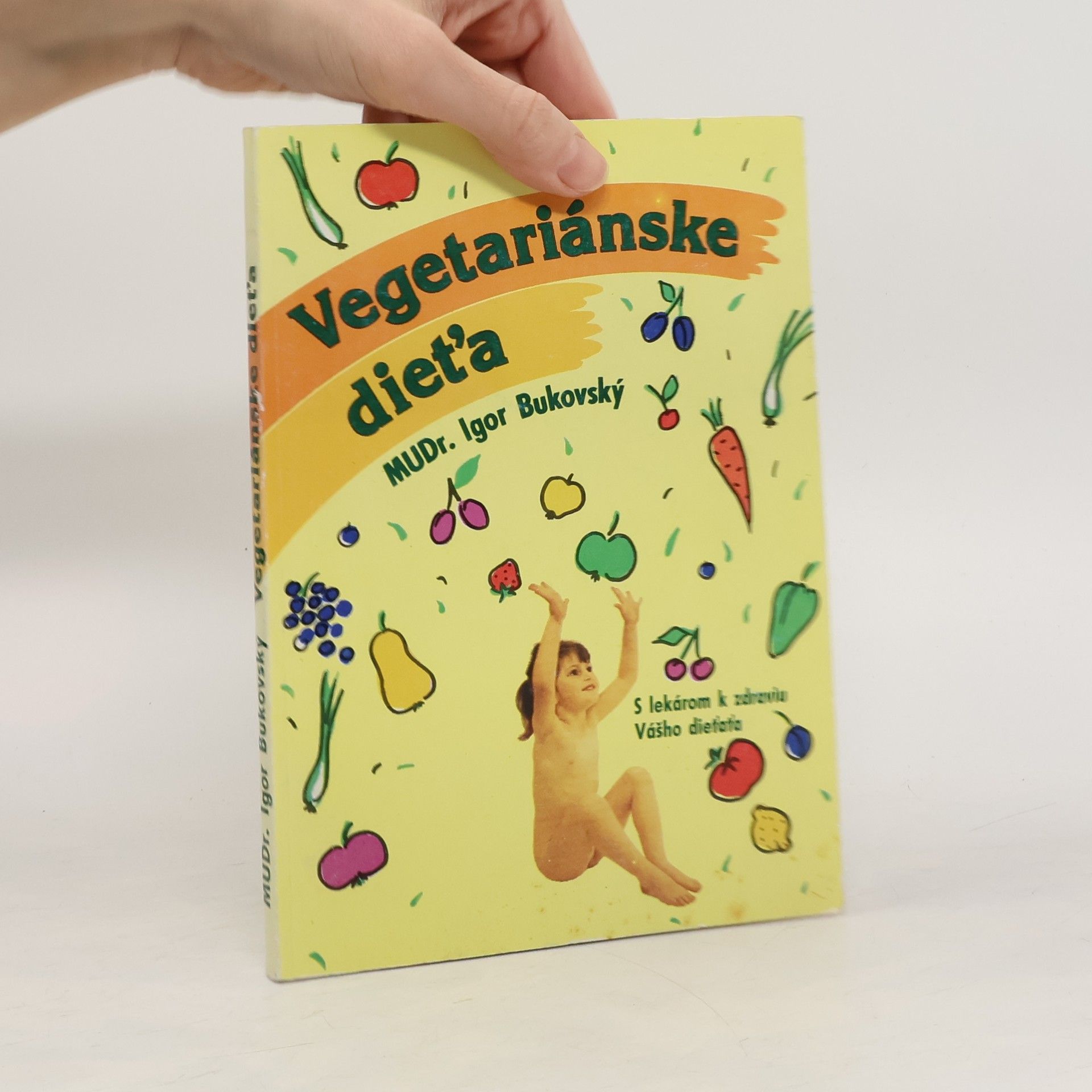 Igor Bukovský Vegetariánske dieťa