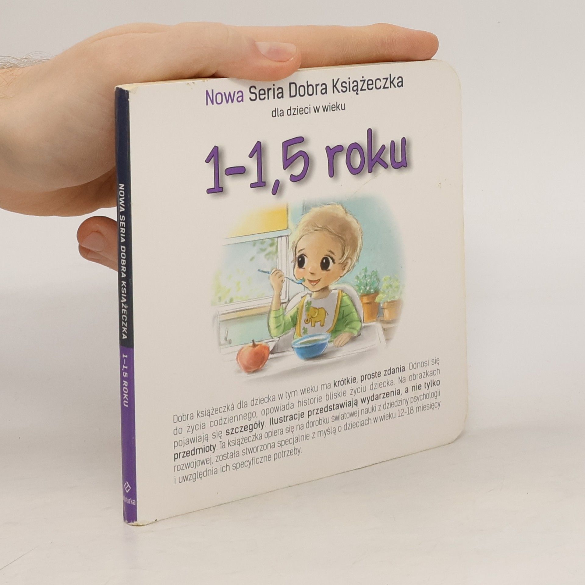 Nowa Seria Dobra Książeczka dla dzieci w wieku 1-1,5 roku