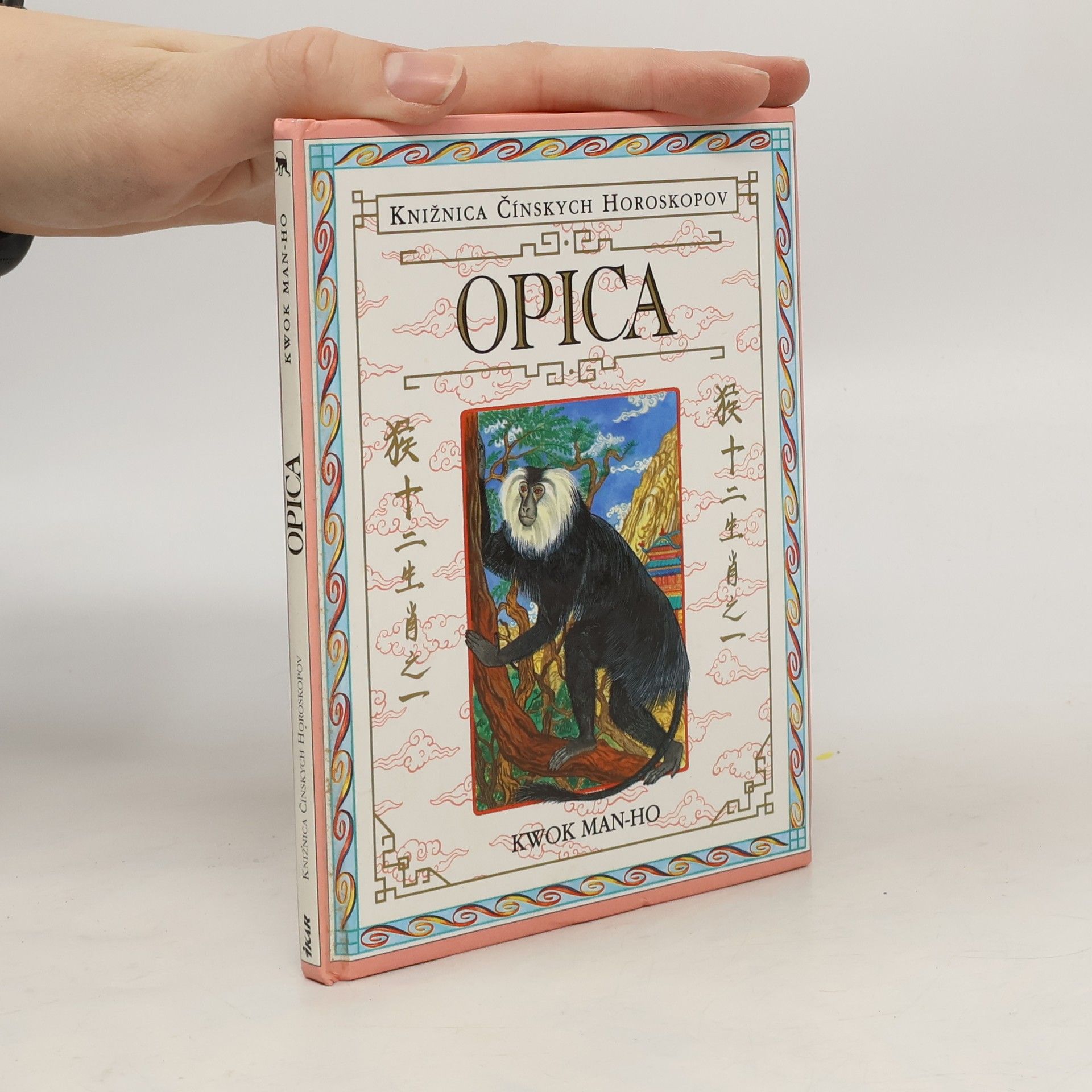Kwok Man-Ho Knižnica čínskych horoskopov : Opica