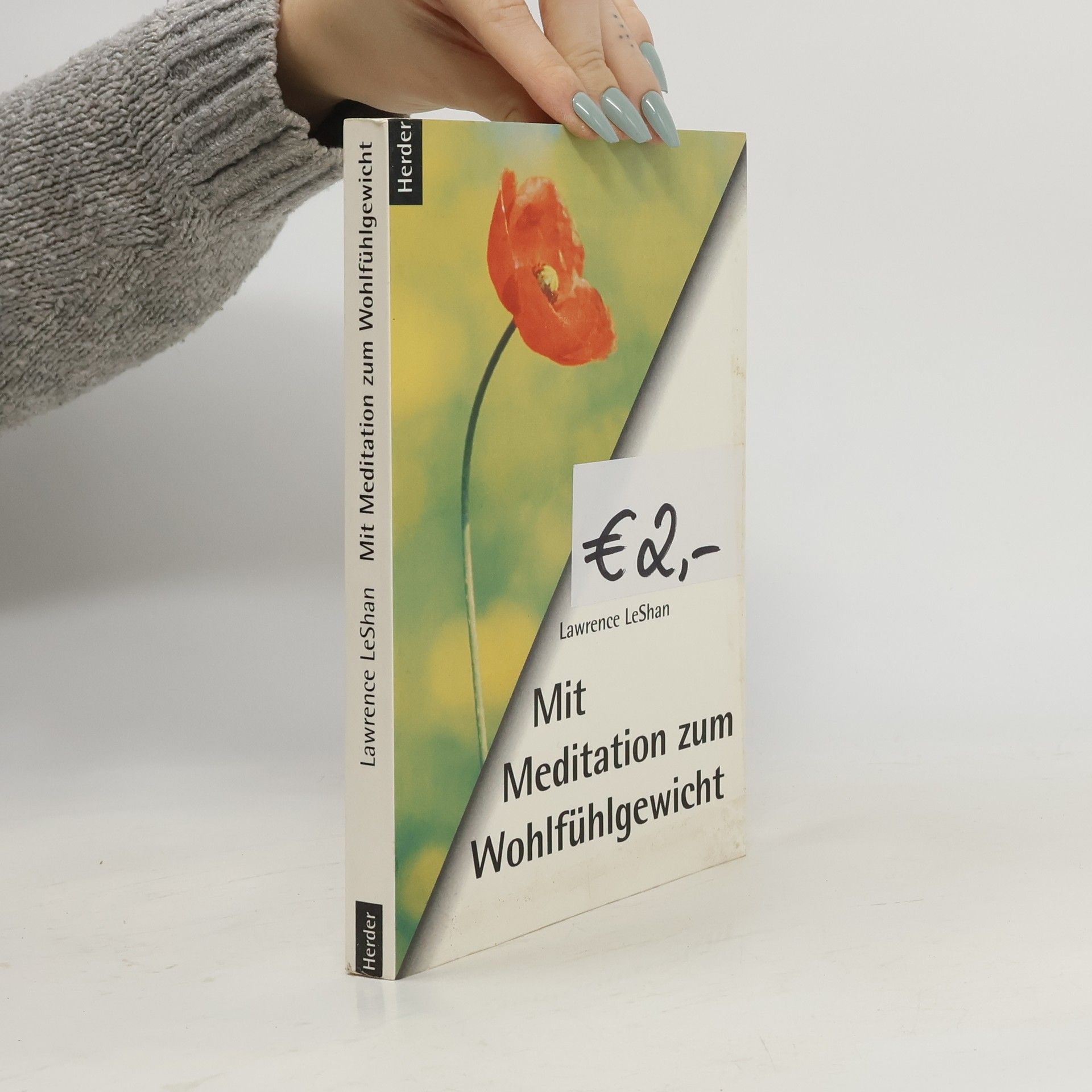 Lawrence LeShan Mit Meditation zum Wohlfühlgewicht