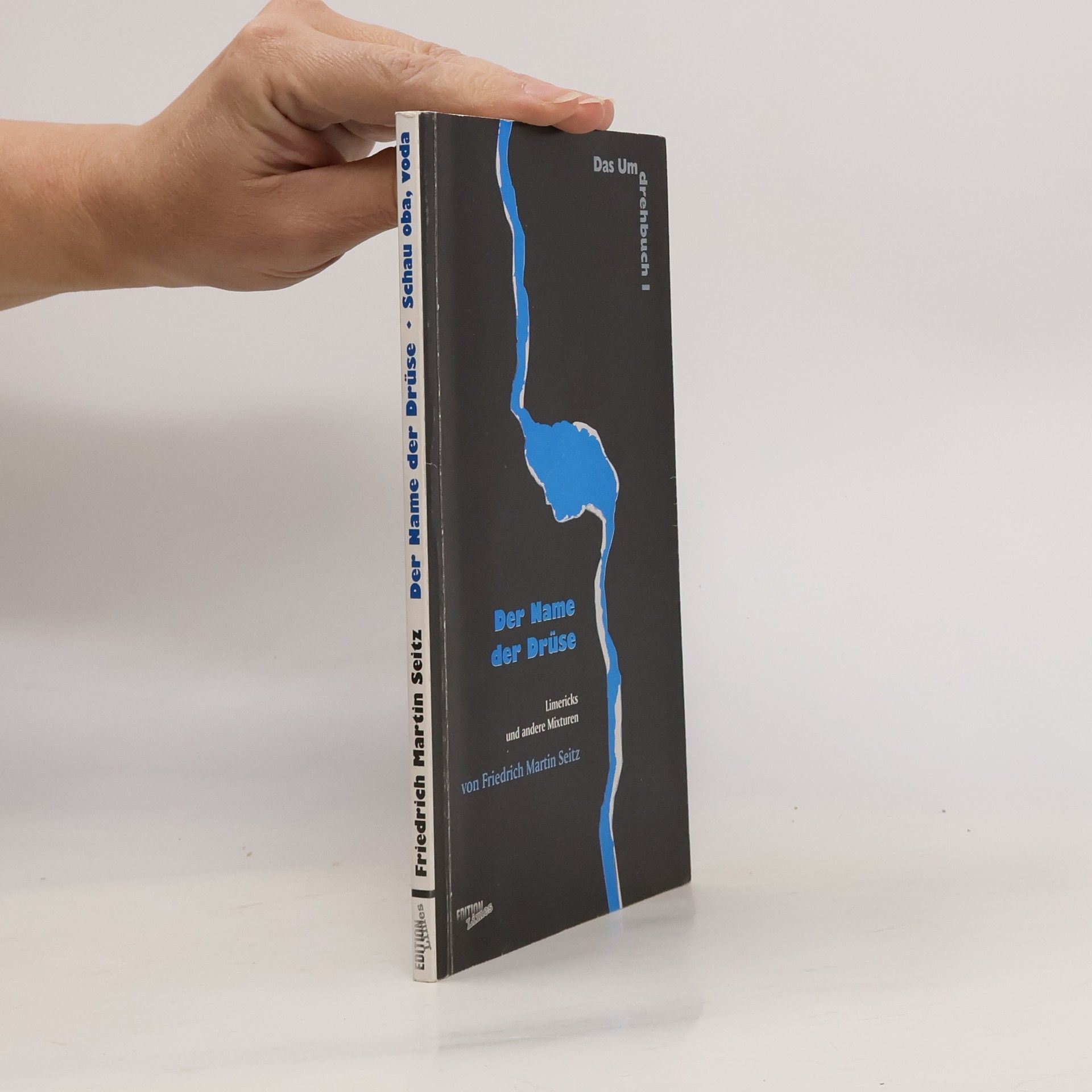 Friedrich Martin Seitz Der Name der Drüse