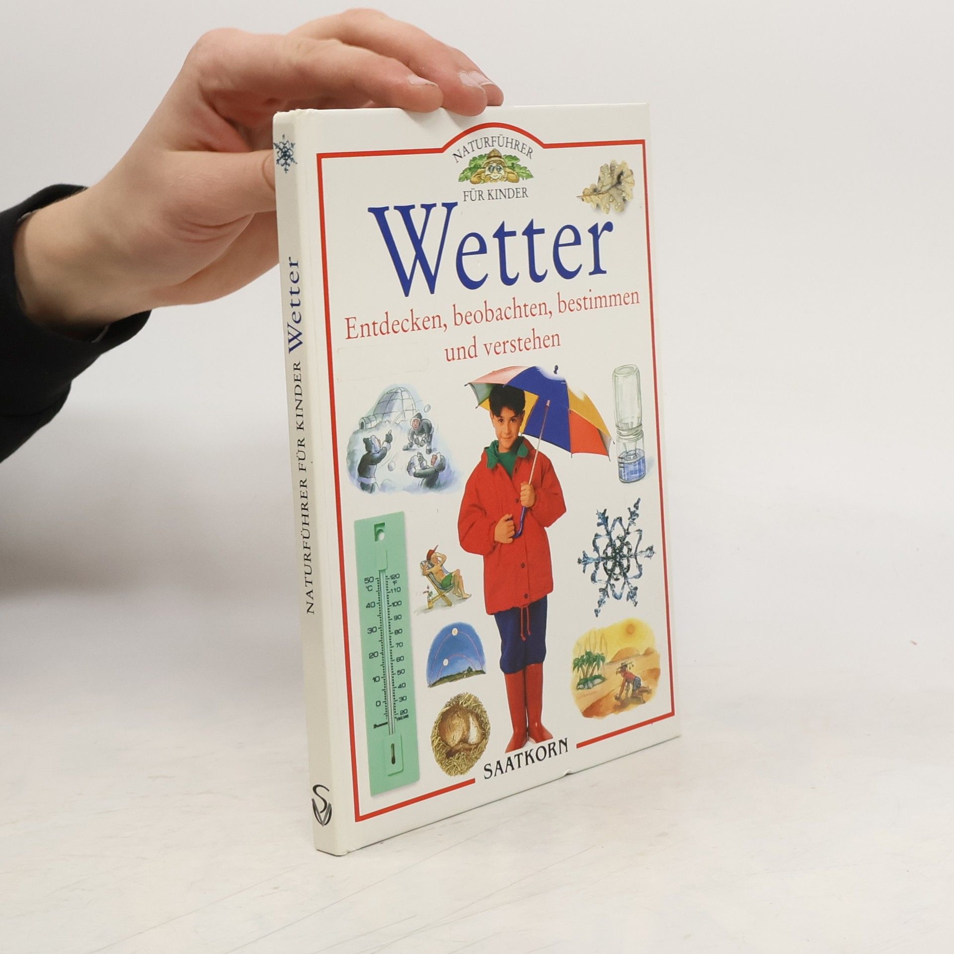 Autorenkollektiv Naturführer für Kinder. Wetter. Entdecken, beobachten, bestimmen und verstehen