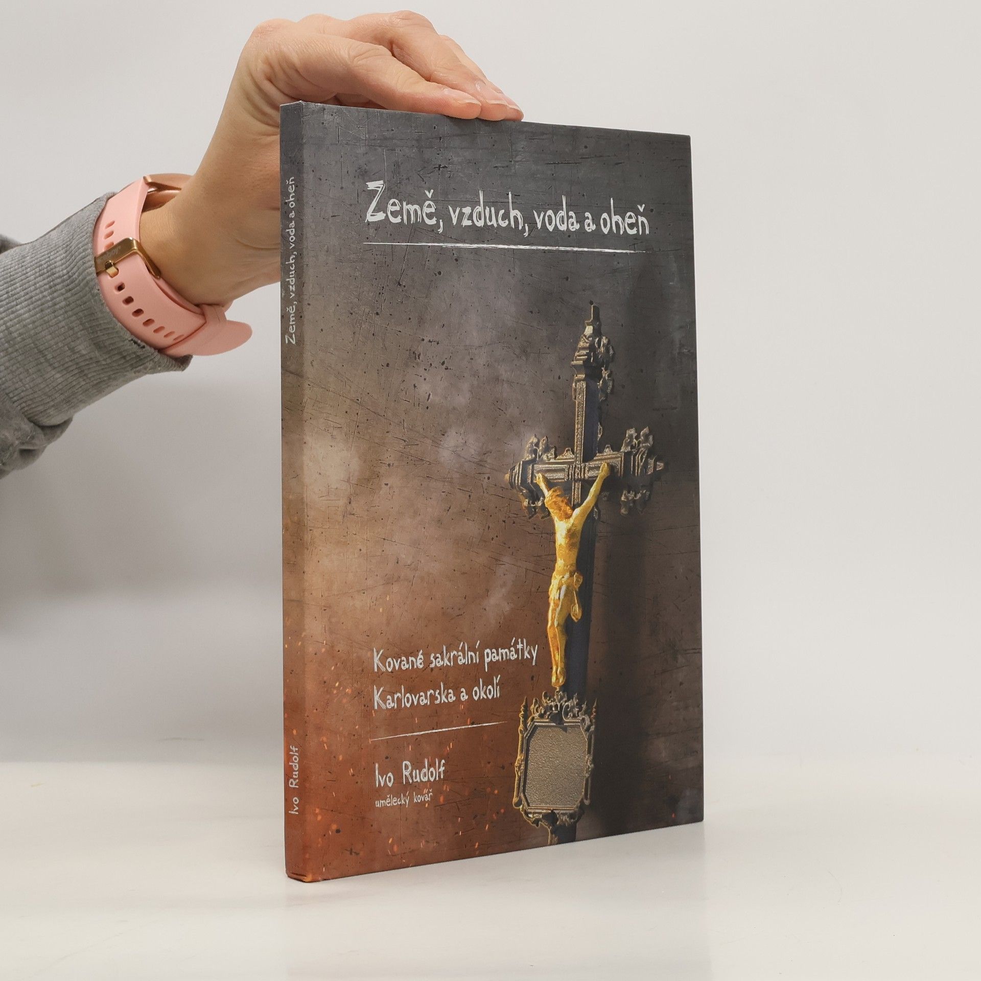 Země, vzduch, voda a oheň. Kované sakrální památky Karlovarska a okolí