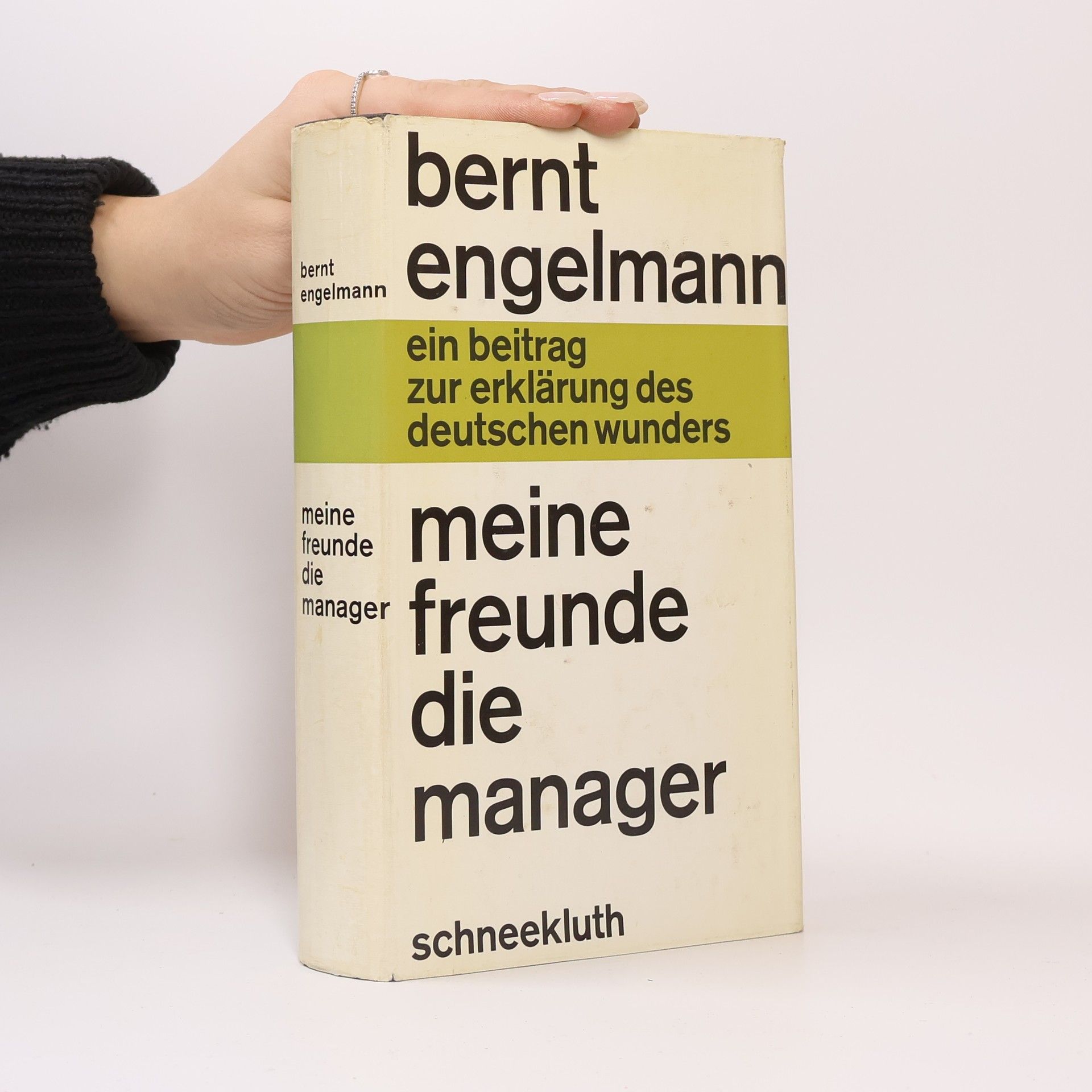 Bernt Engelmann Meine Freunde - die Manager