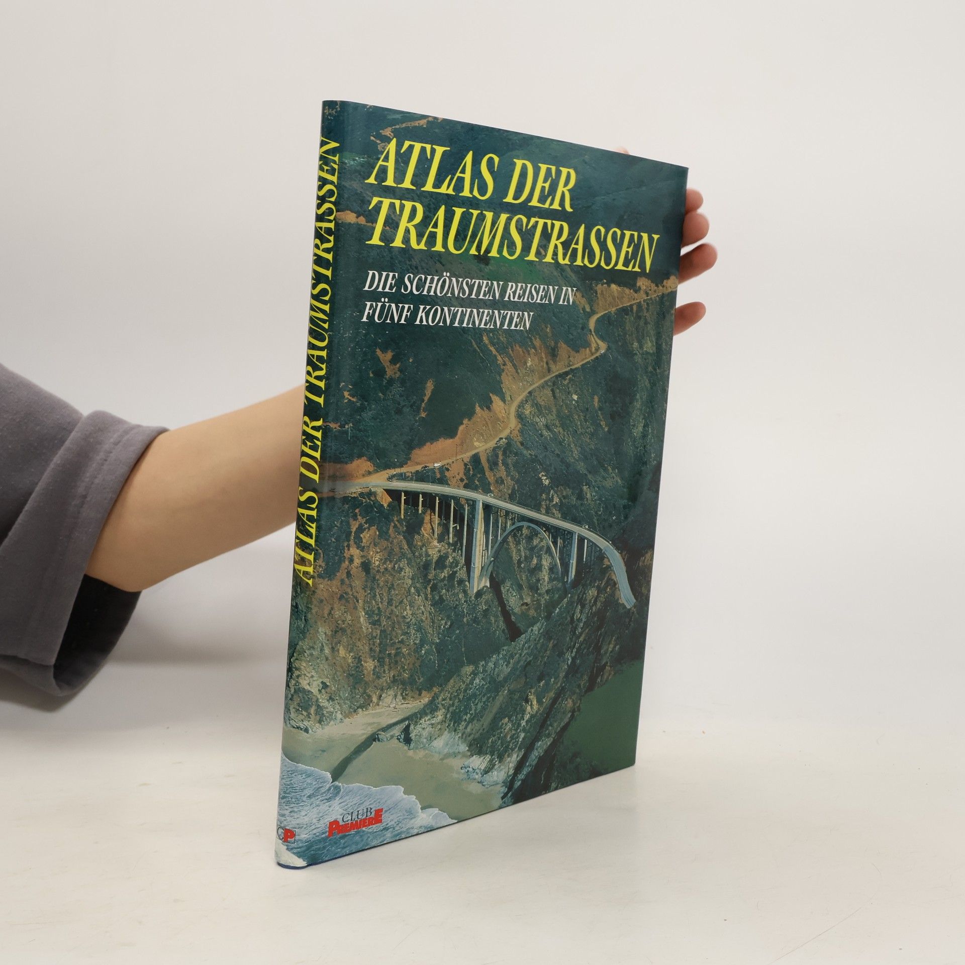 Autorenkollektiv Atlas der Traumstrassen