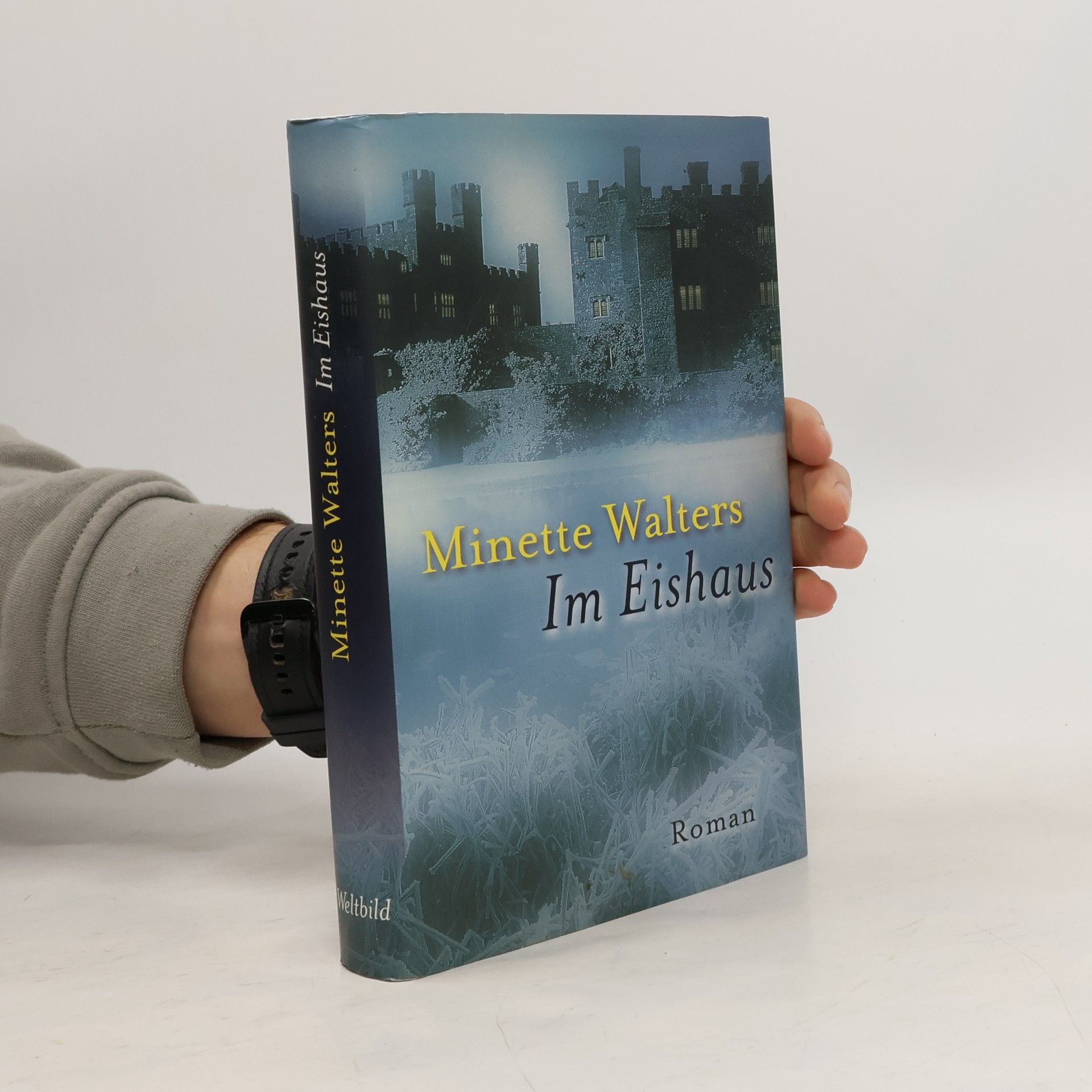 Minette Walters Im Eishaus